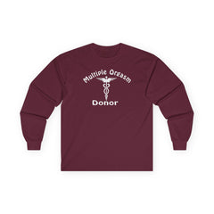 Multiple Orgasm Donor Long Sleeve Shirt