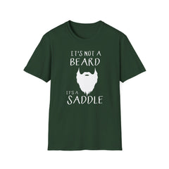 It’s Not a Beard It’s a Saddle T-Shirt