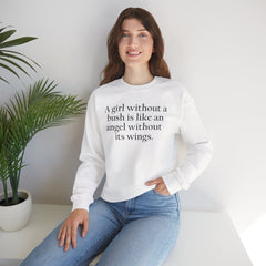A Girl Without a Bush Crewneck Sweatshirt