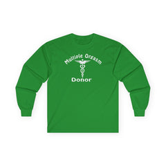 Multiple Orgasm Donor Long Sleeve Shirt