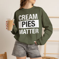Cream Pies Matter Crewneck Sweatshirt