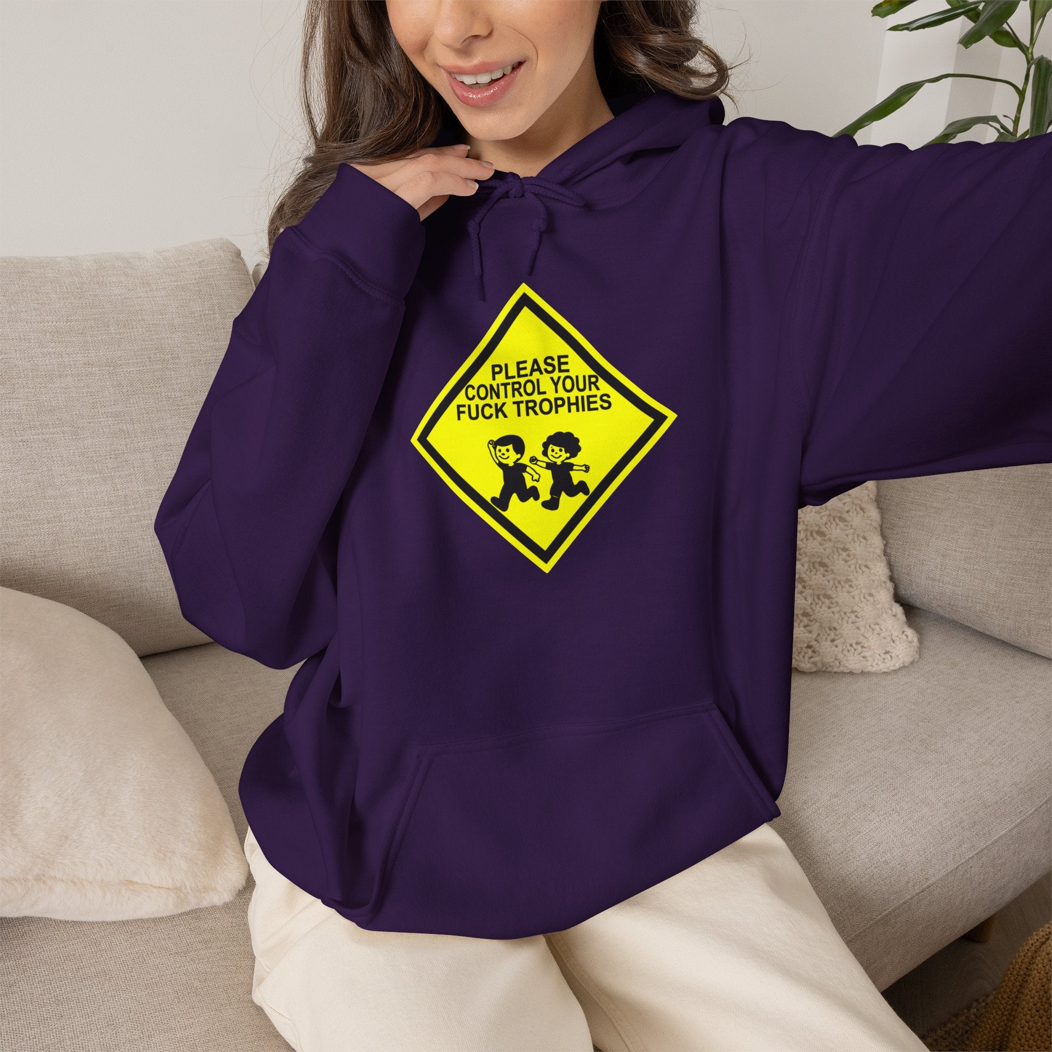 Please Control Your Fuck Trophies Hoodie