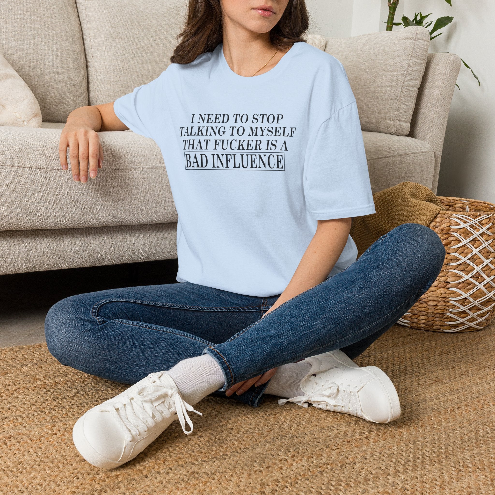 Bad Influence Quote T‑Shirt