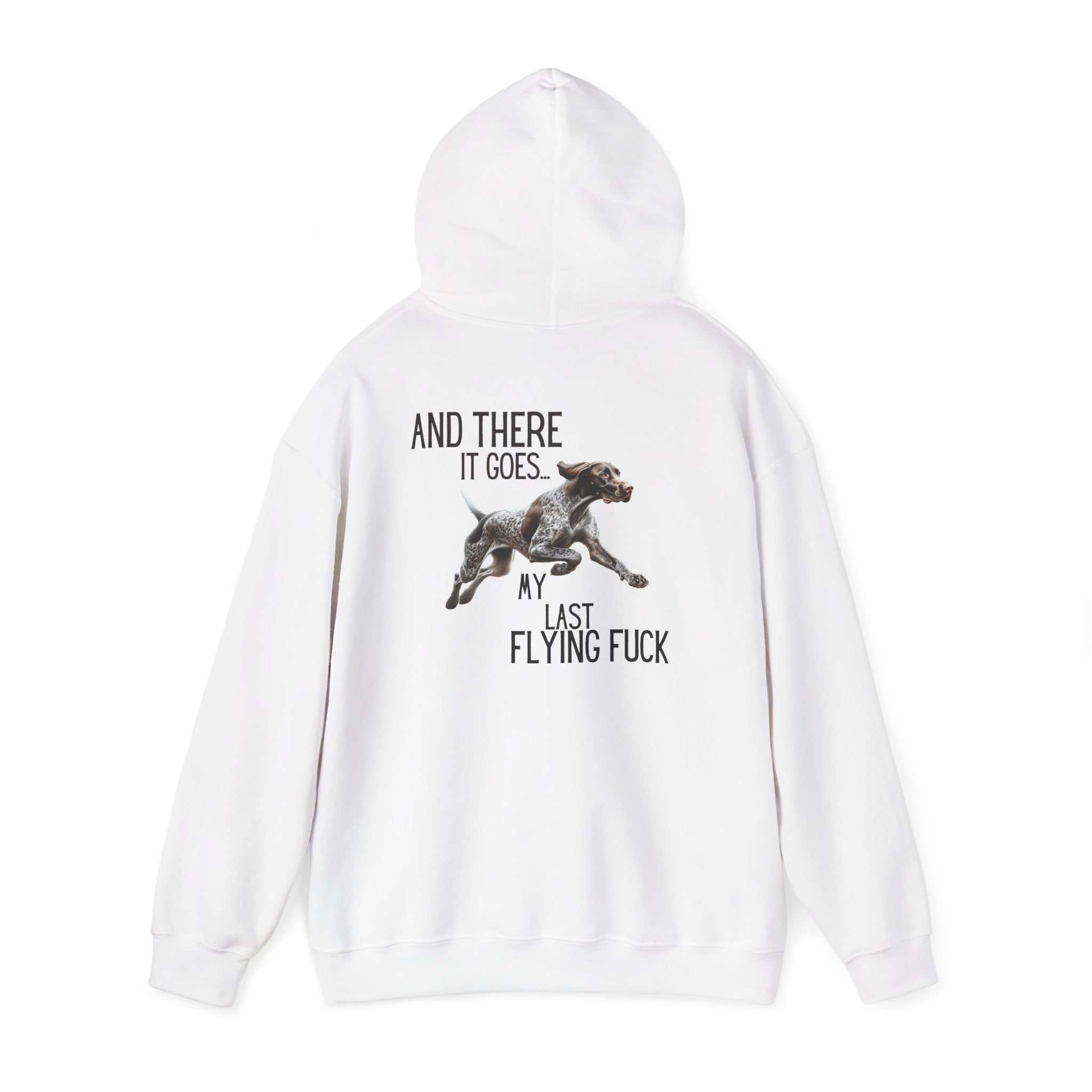 And There It Goes My Last Flying Fuck Hoodie