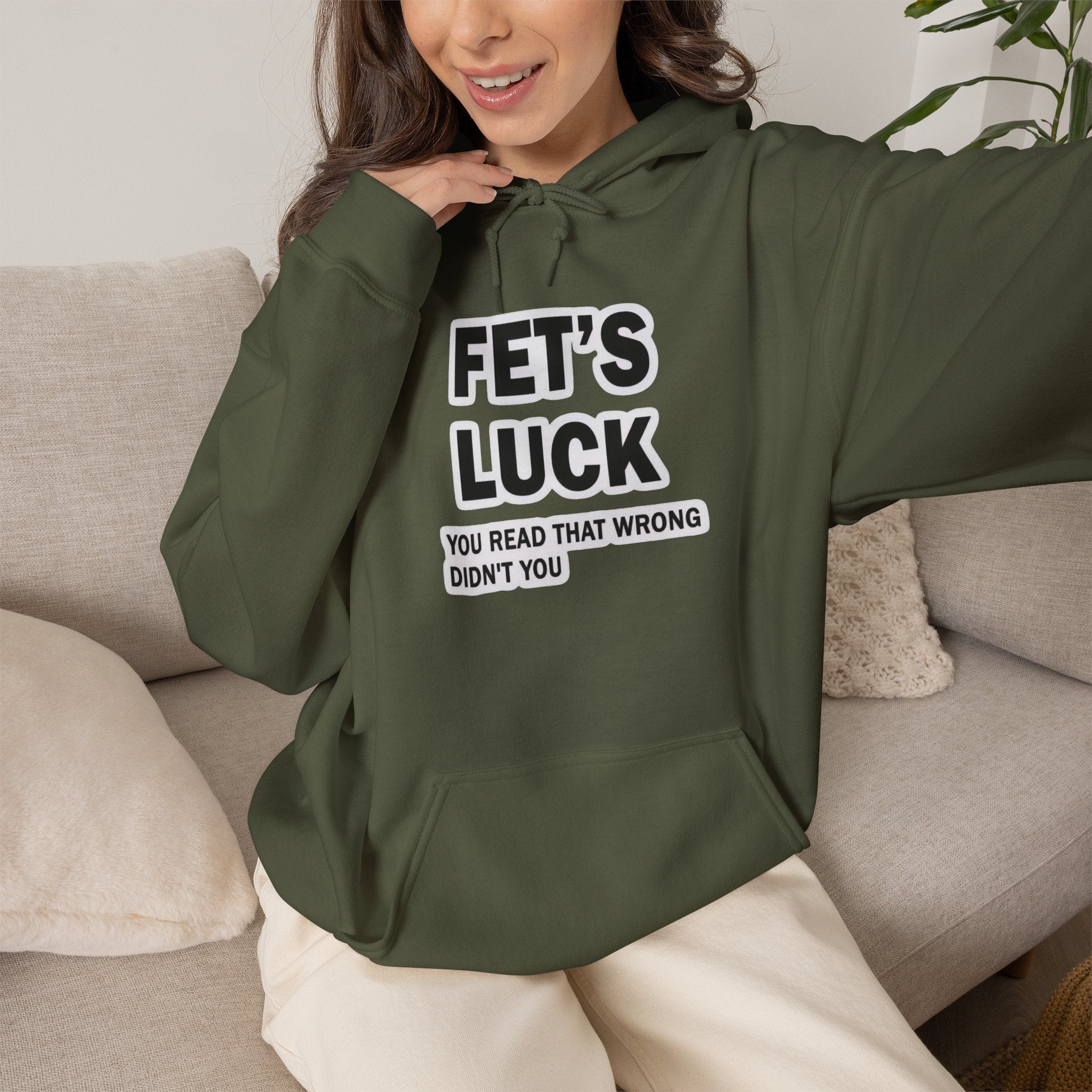 Fet’s Luck Hoodie – You Read That Wrong Didn’t You hoodie