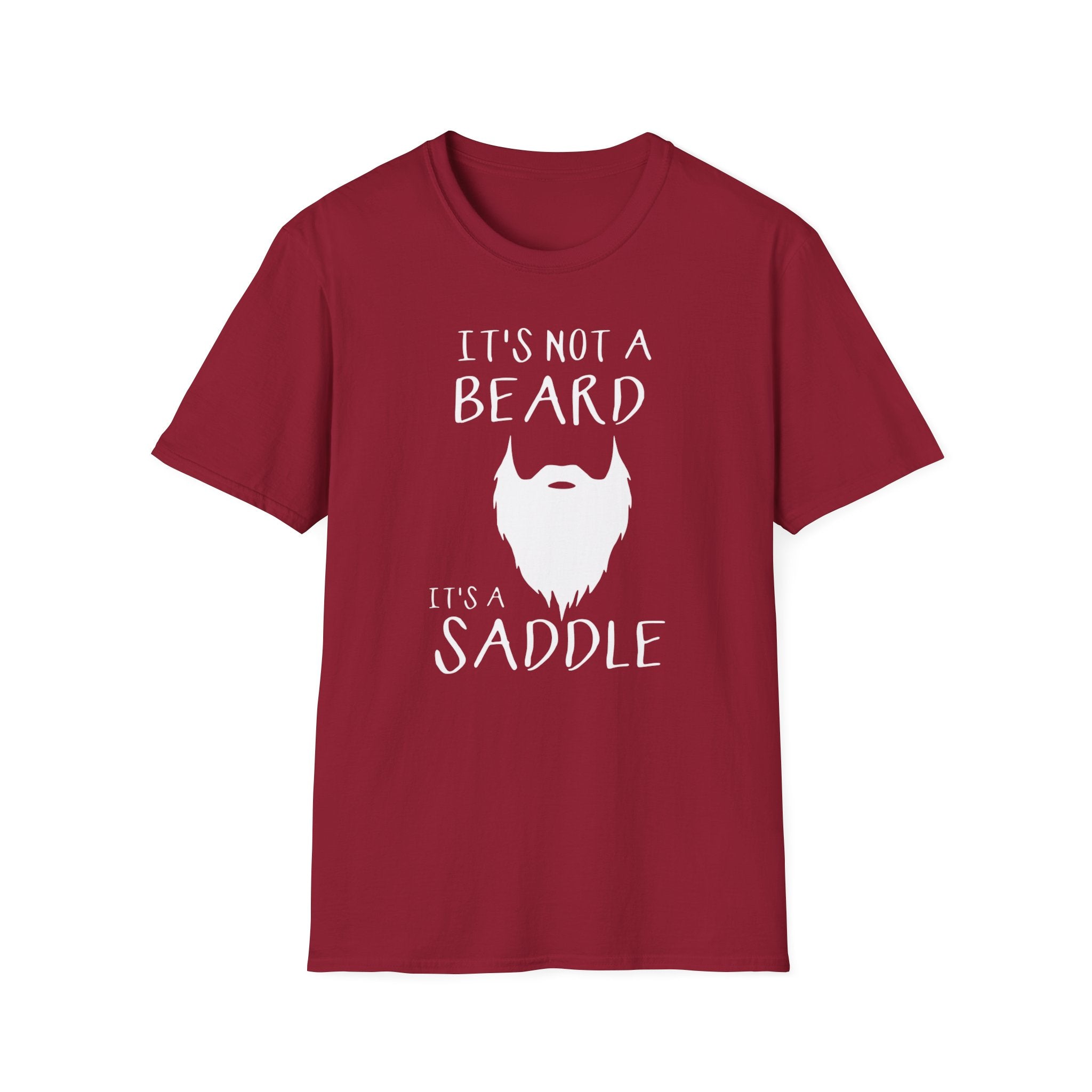 It’s Not a Beard It’s a Saddle T-Shirt