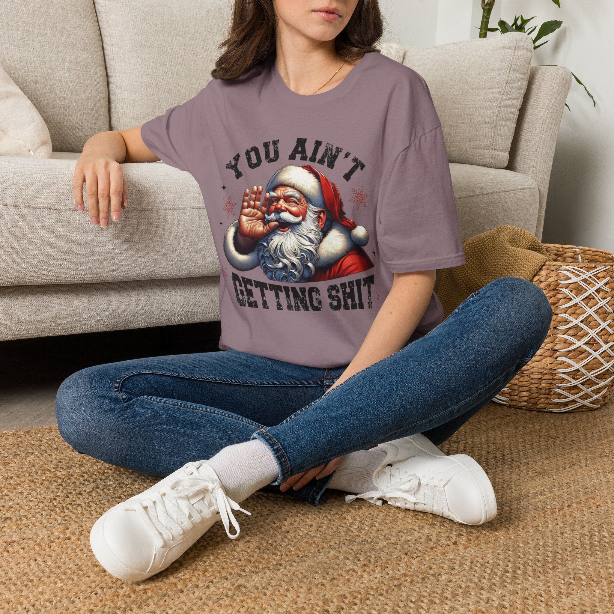 You Ain’t Getting Shit Santa T-Shirt