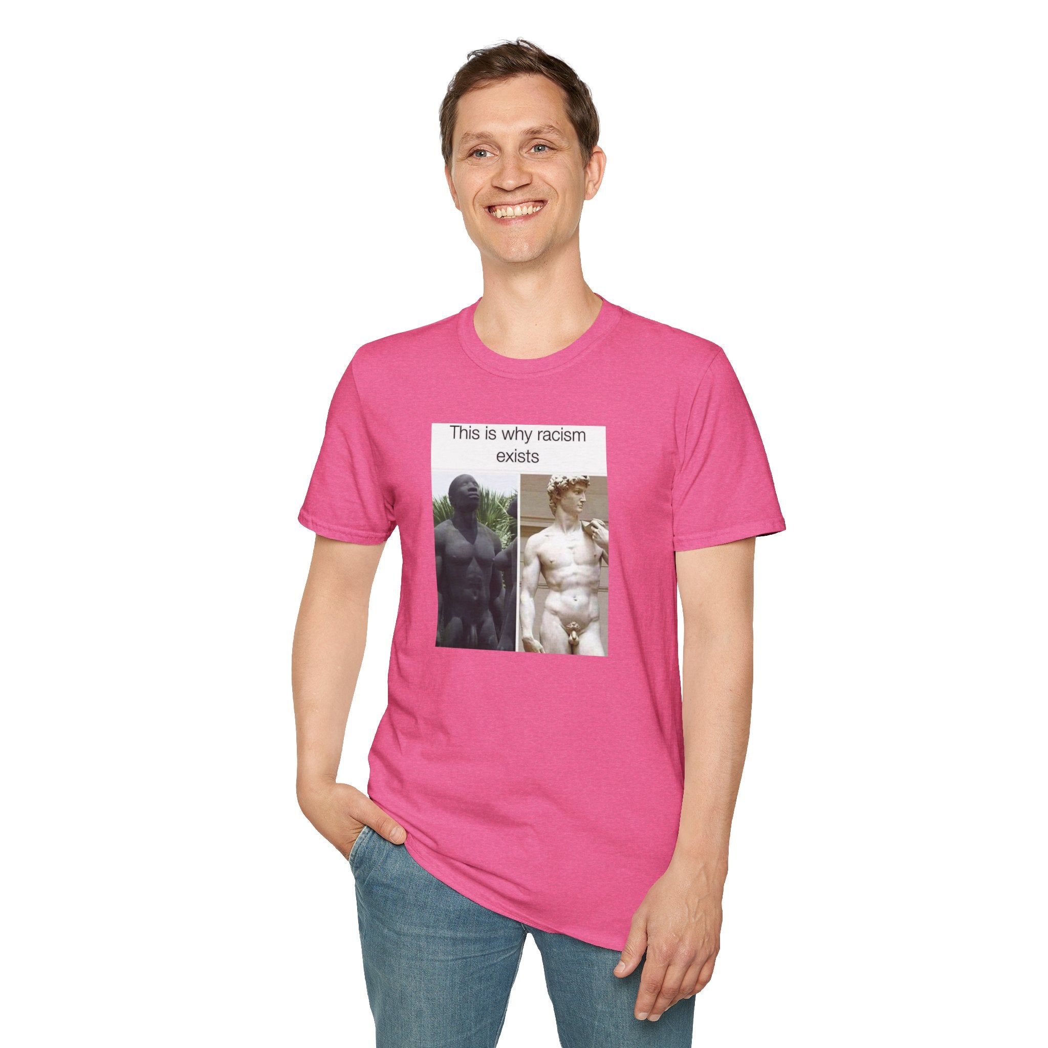 This Is Why Racism Exists T-Shirt