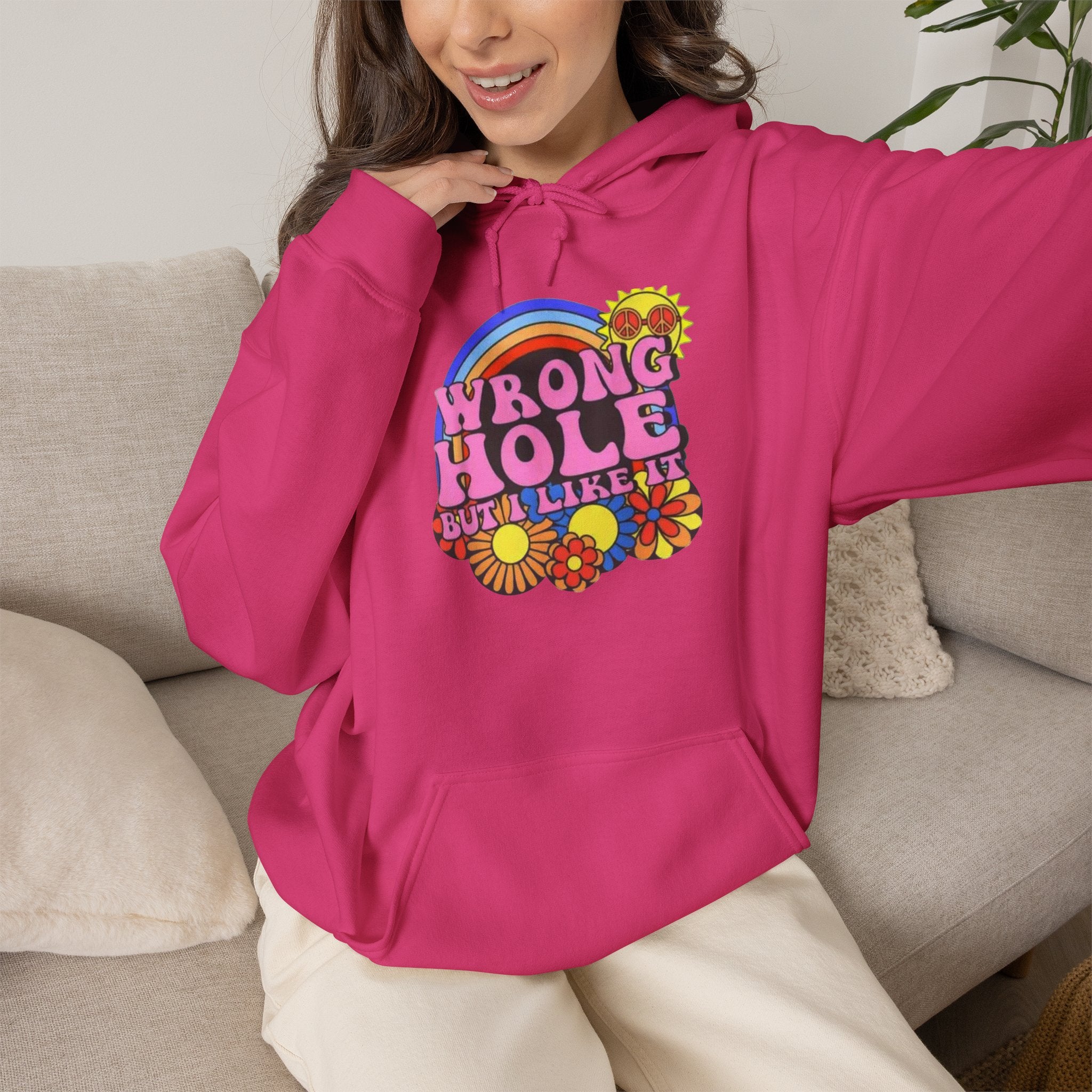 Wrong Hole But I Like It Hoodie