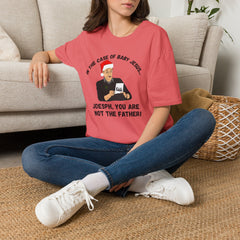 Joseph You Are Not the Father T-Shirt
