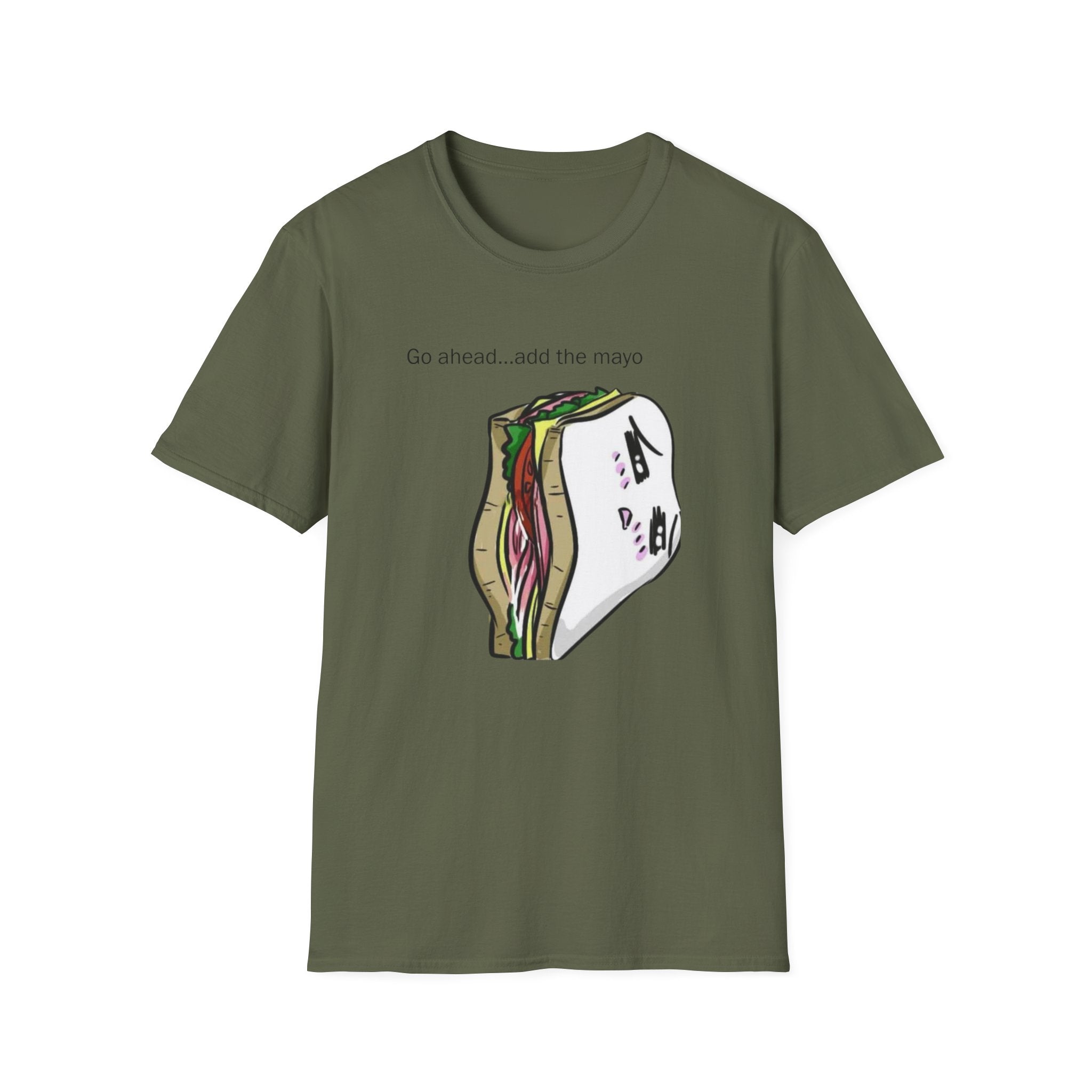 Go Ahead Add the Mayo Shirt