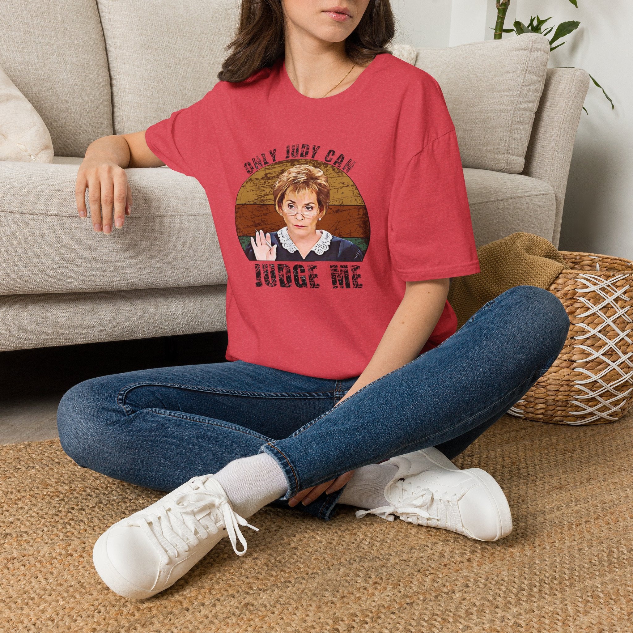 Only Judge Judy Can Judge Me T-Shirt
