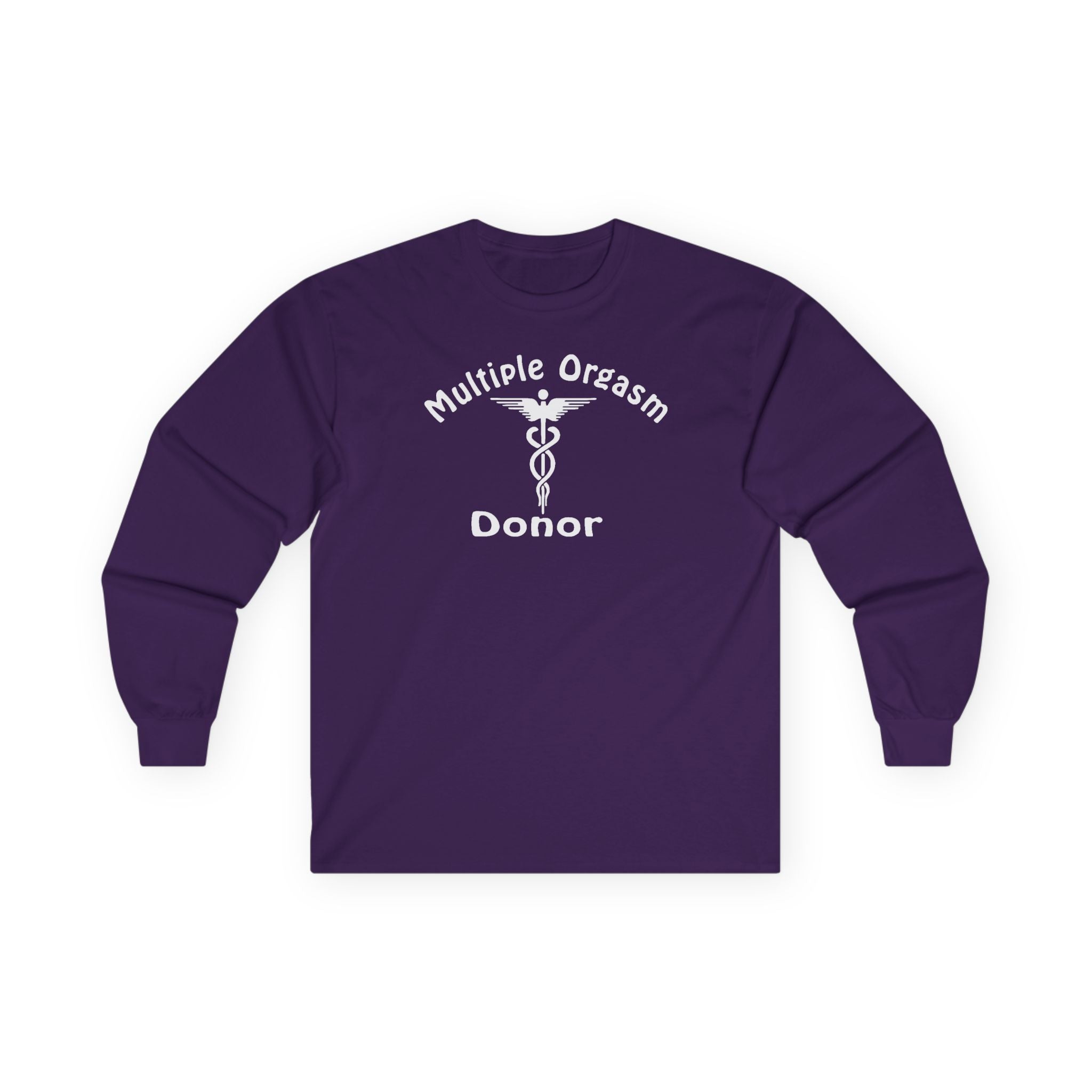 Multiple Orgasm Donor Long Sleeve Shirt