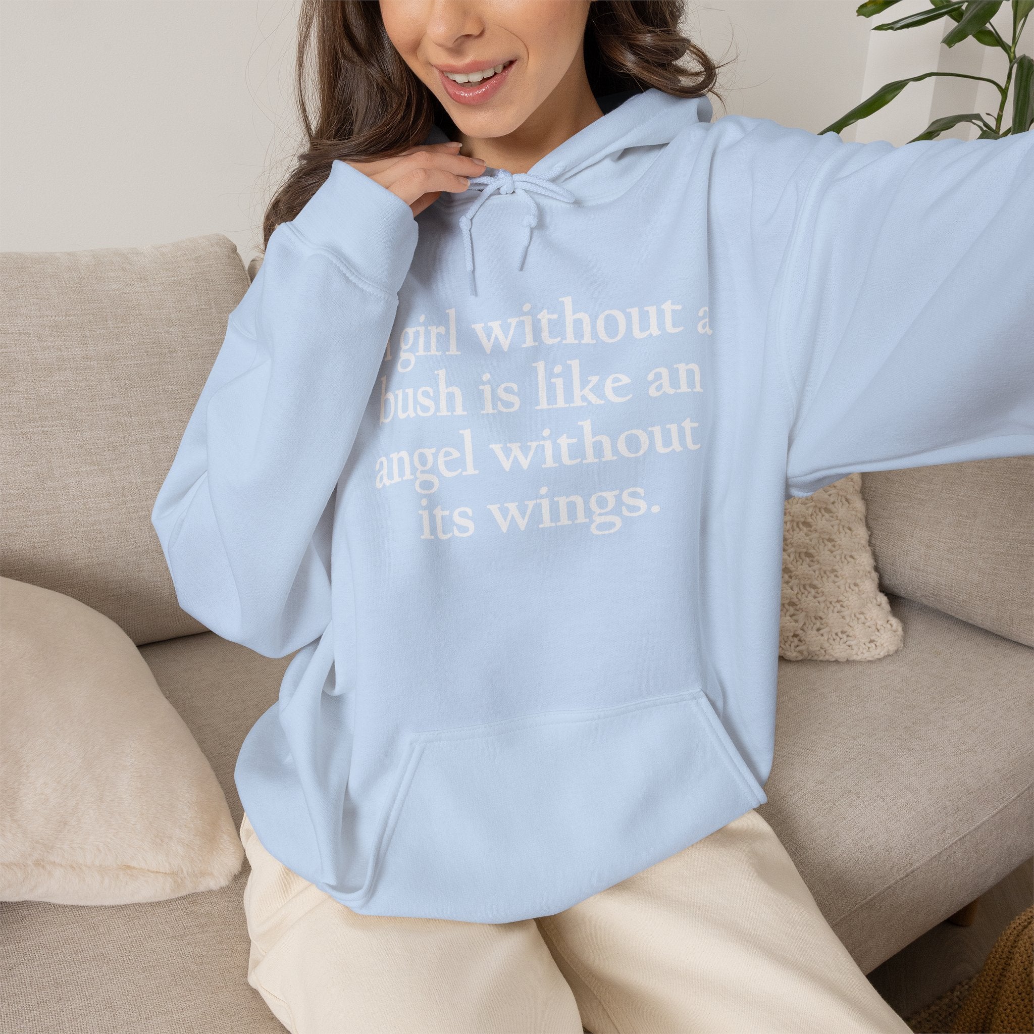 A Girl Without a Bush Hoodie
