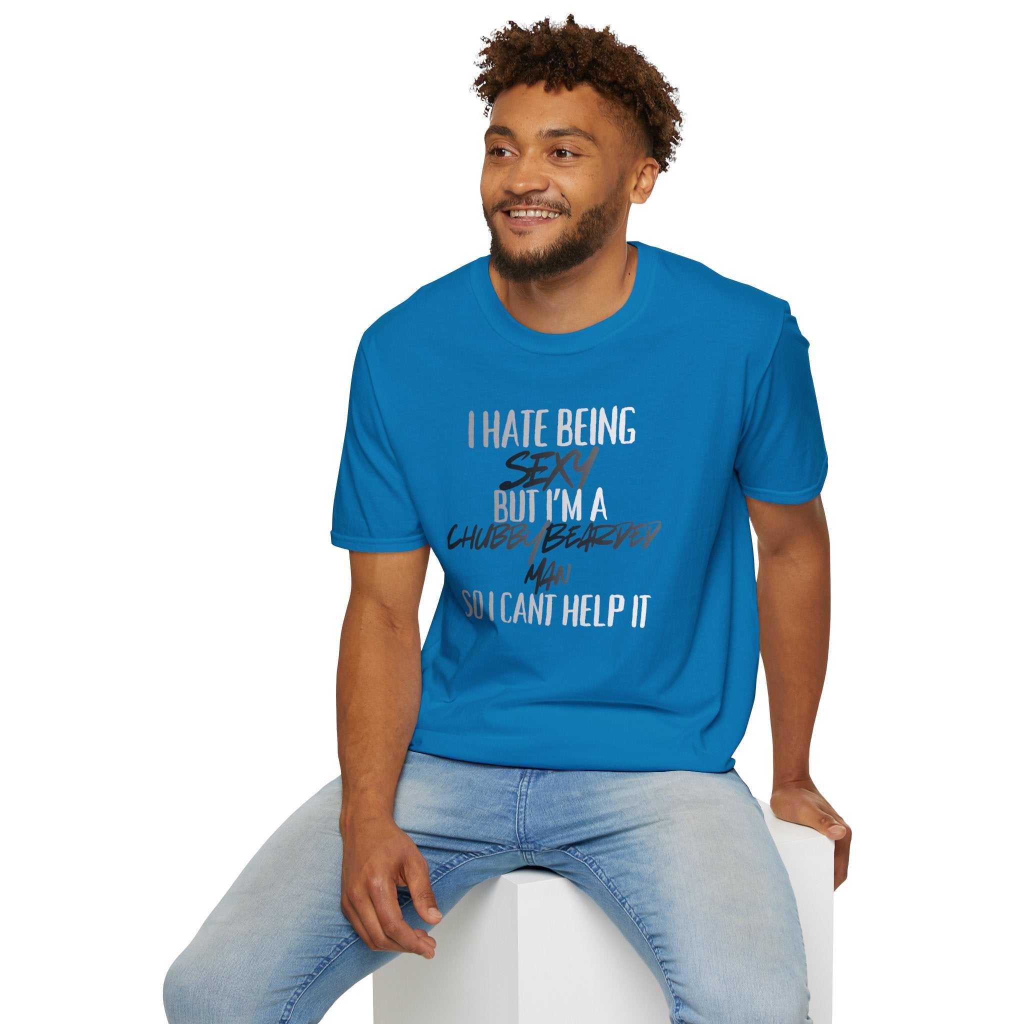 I Hate Being Sexy T-Shirt