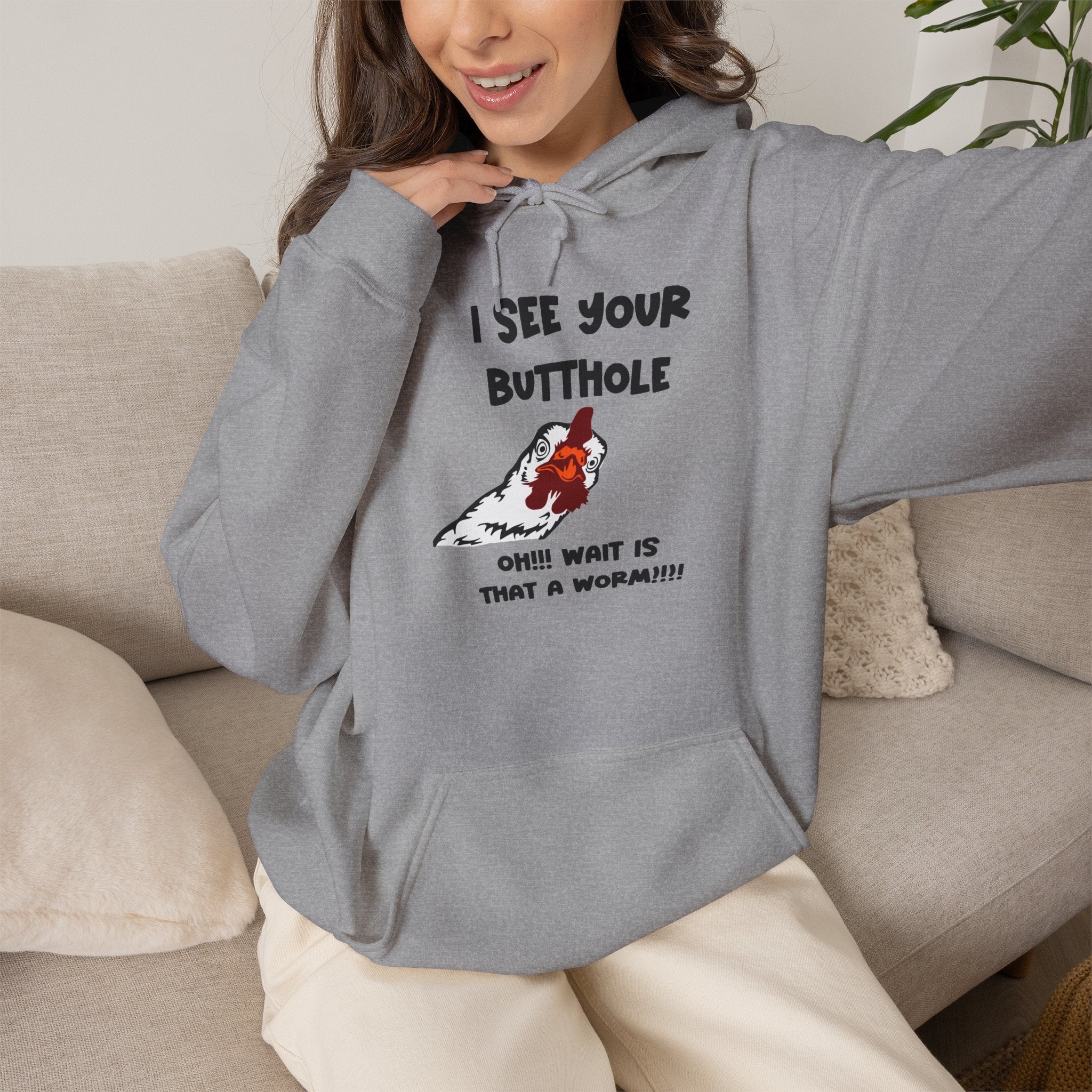 I See Your Butthole Hoodie