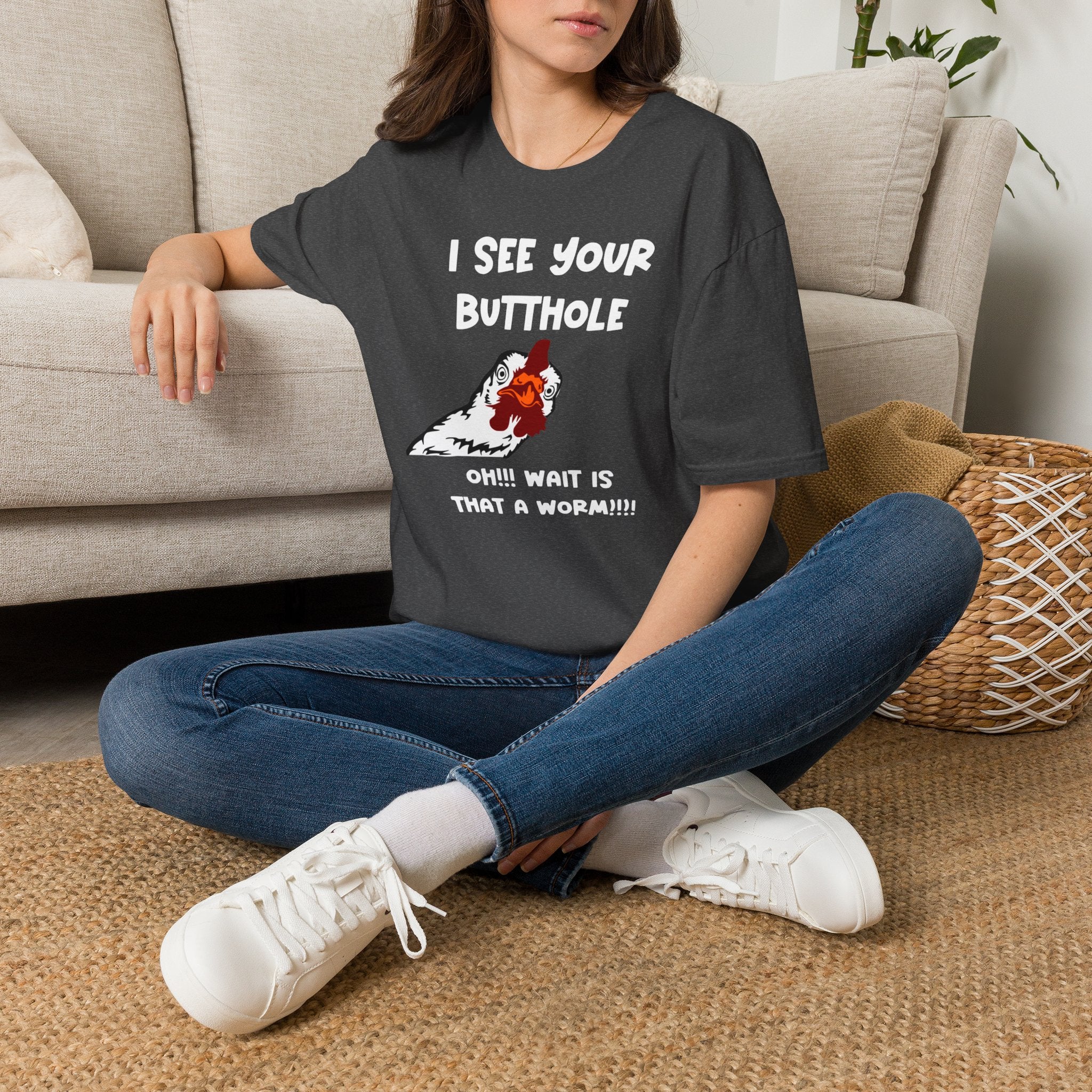 I See Your Butthole T-Shirt