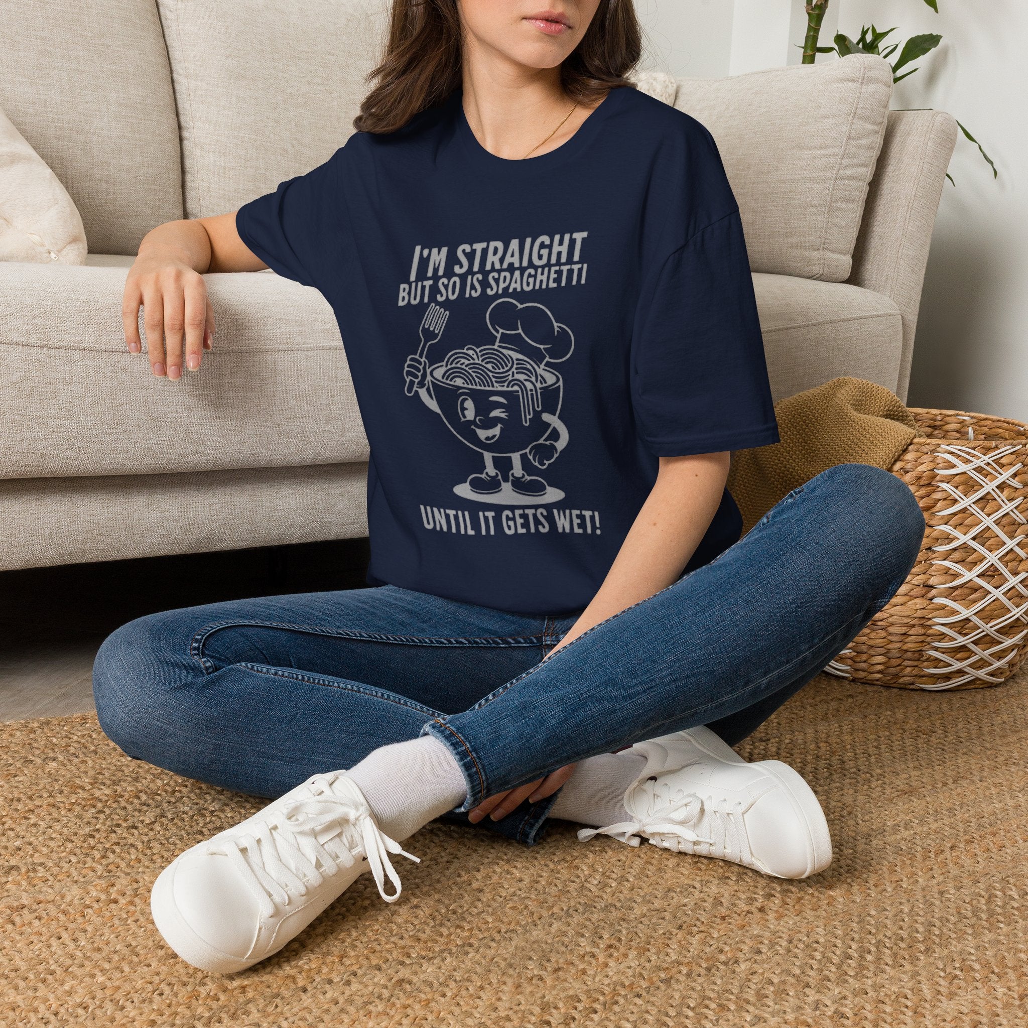 I'm Straight, But So Is Spaghetti T-Shirt