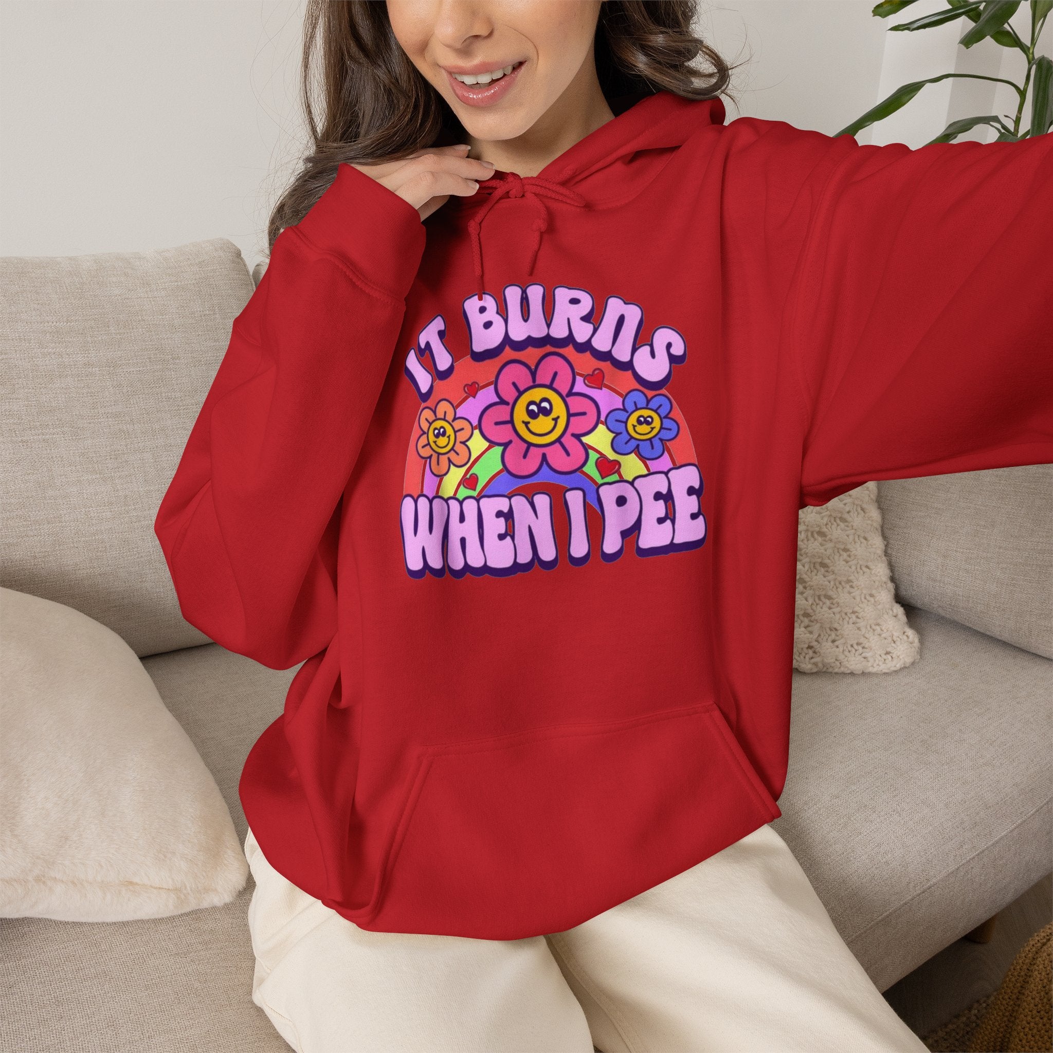 It Burns When I Pee Hoodie