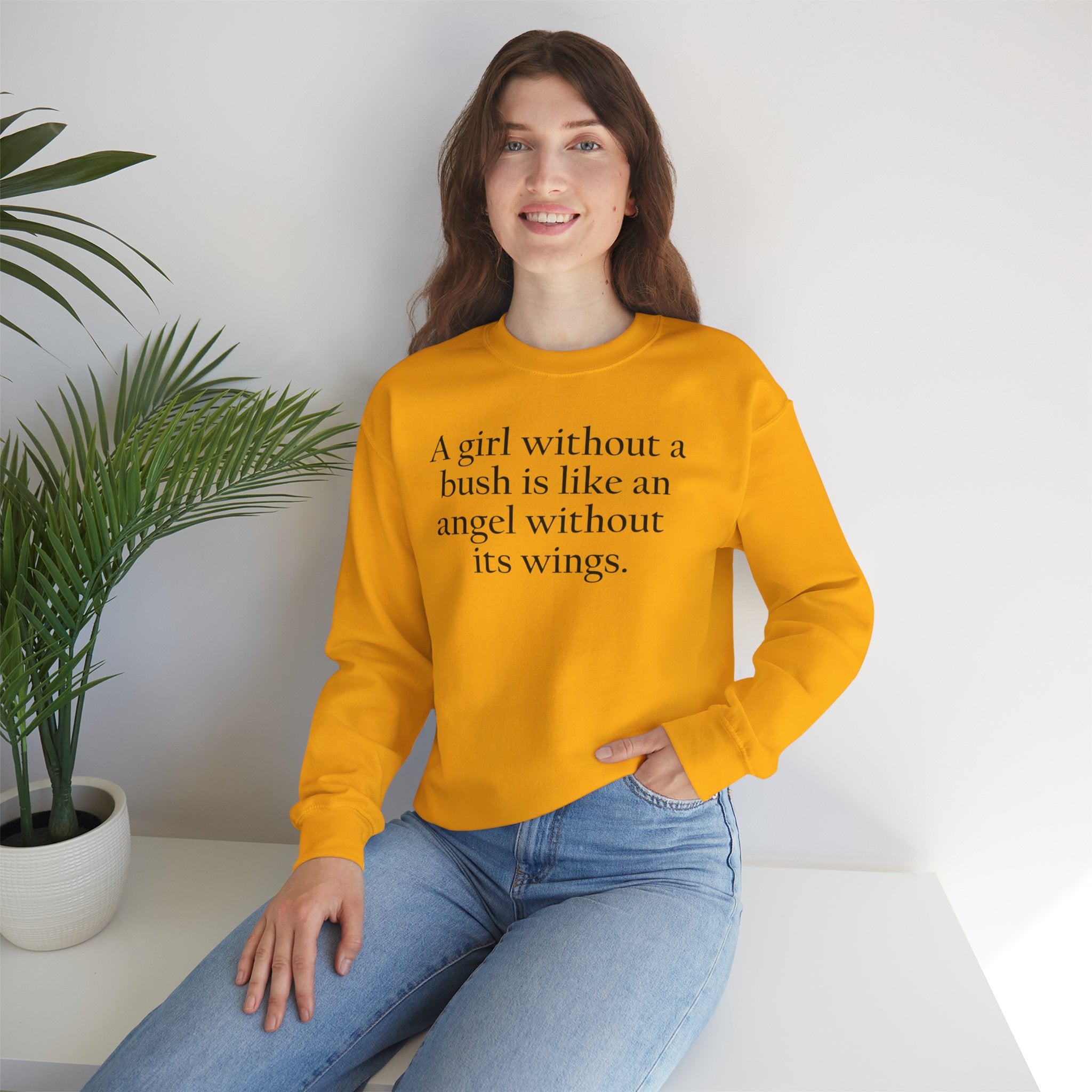 A Girl Without a Bush Crewneck Sweatshirt