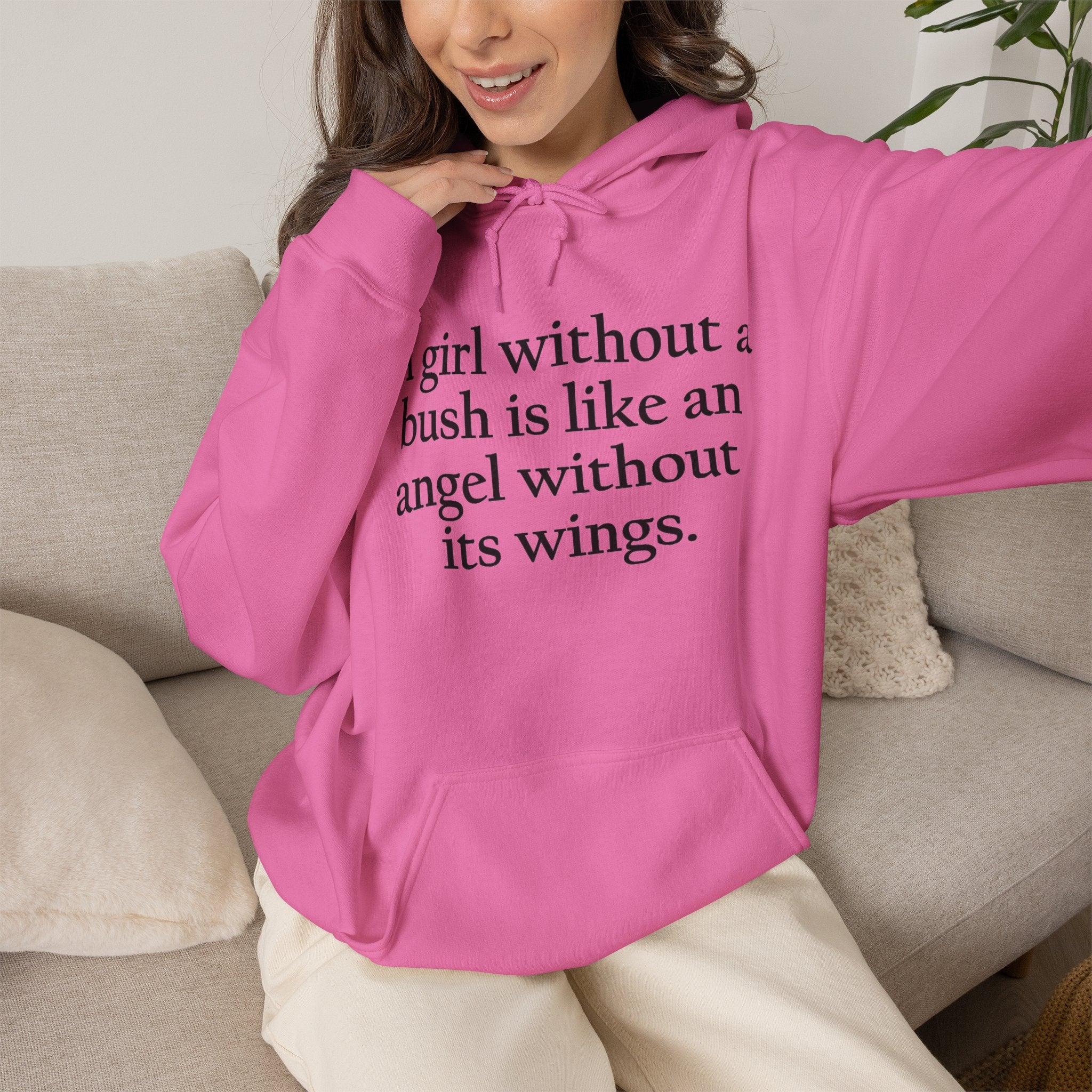 A Girl Without a Bush Hoodie