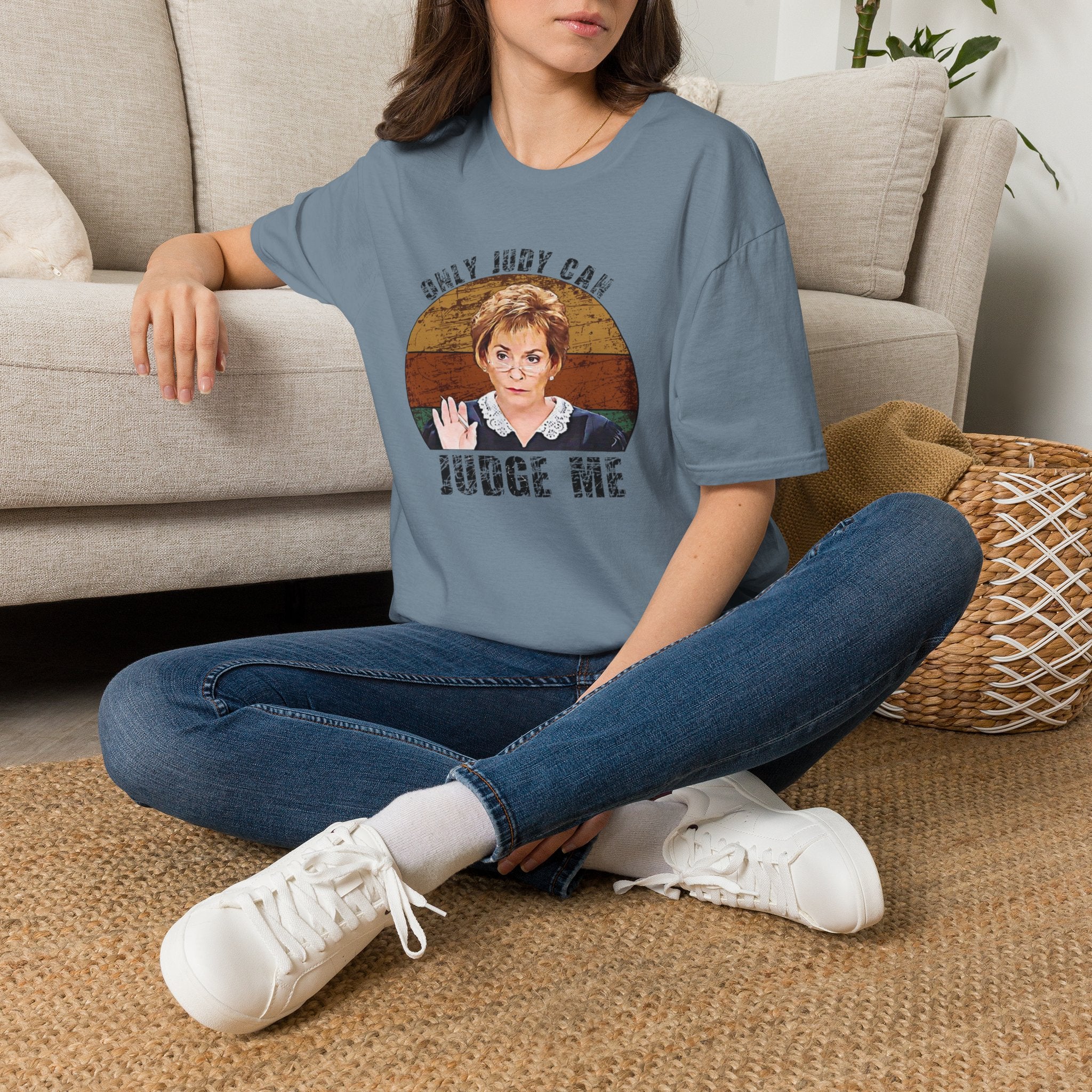 Only Judge Judy Can Judge Me T-Shirt