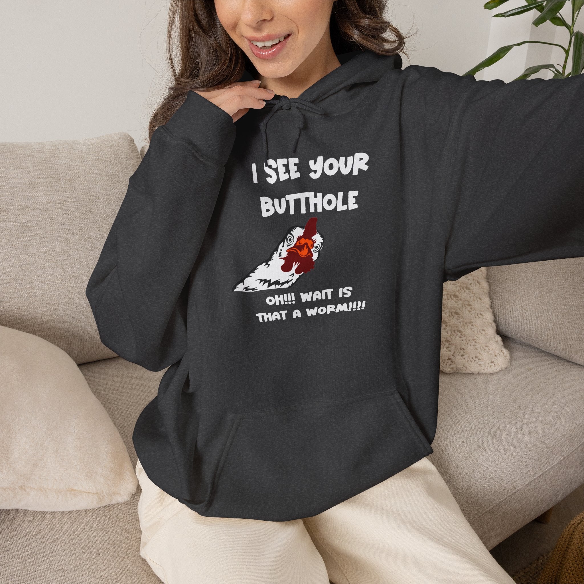 I See Your Butthole Hoodie
