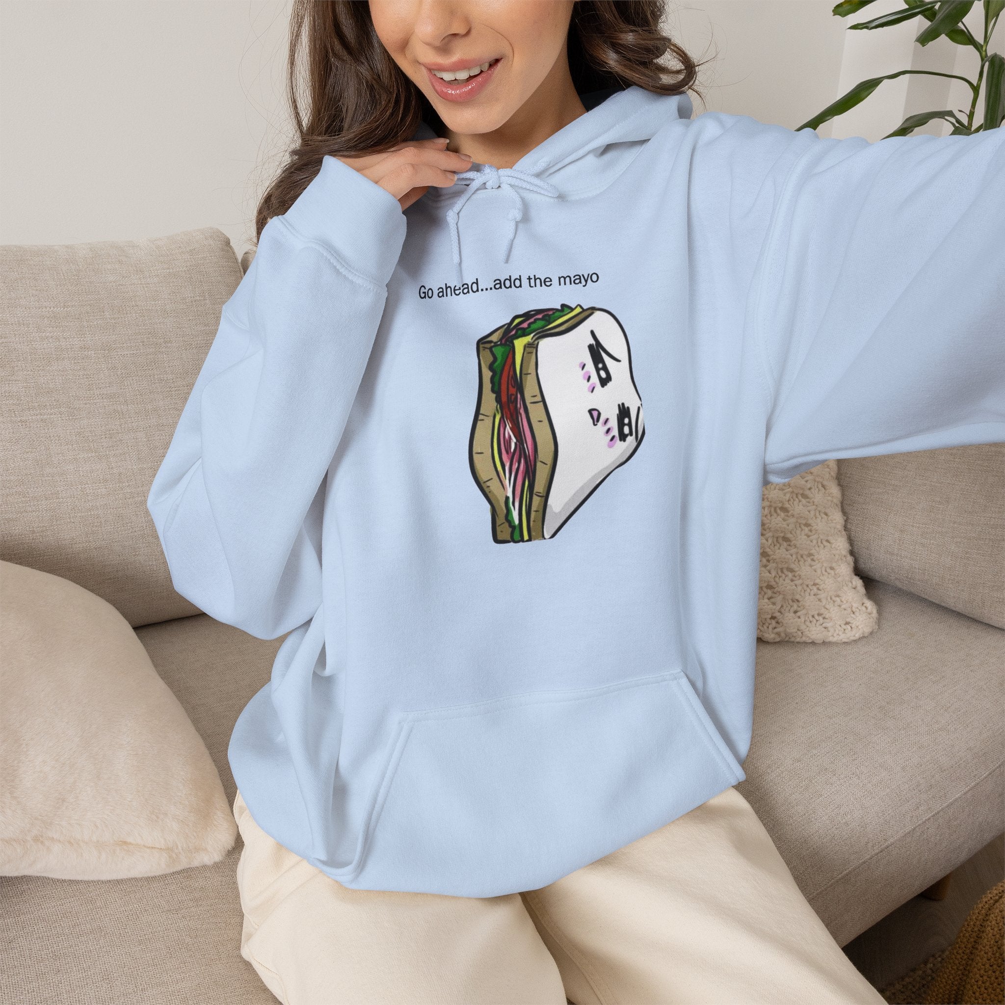 Go Ahead Add the Mayo Hoodie