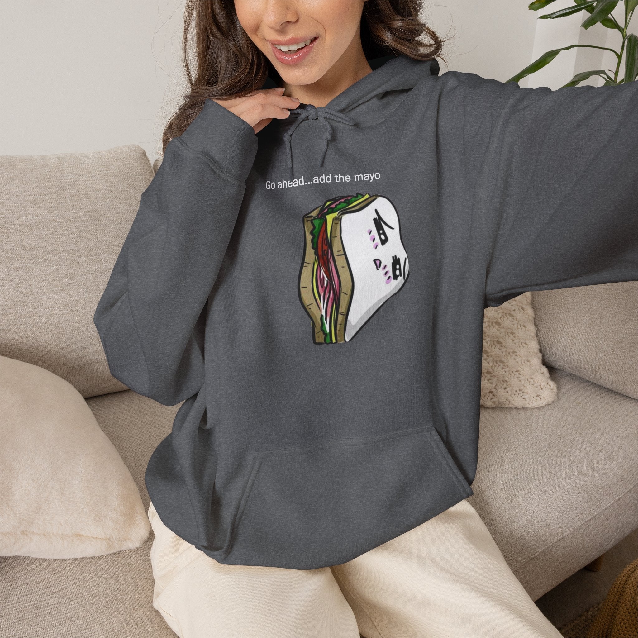 Go Ahead Add the Mayo Hoodie