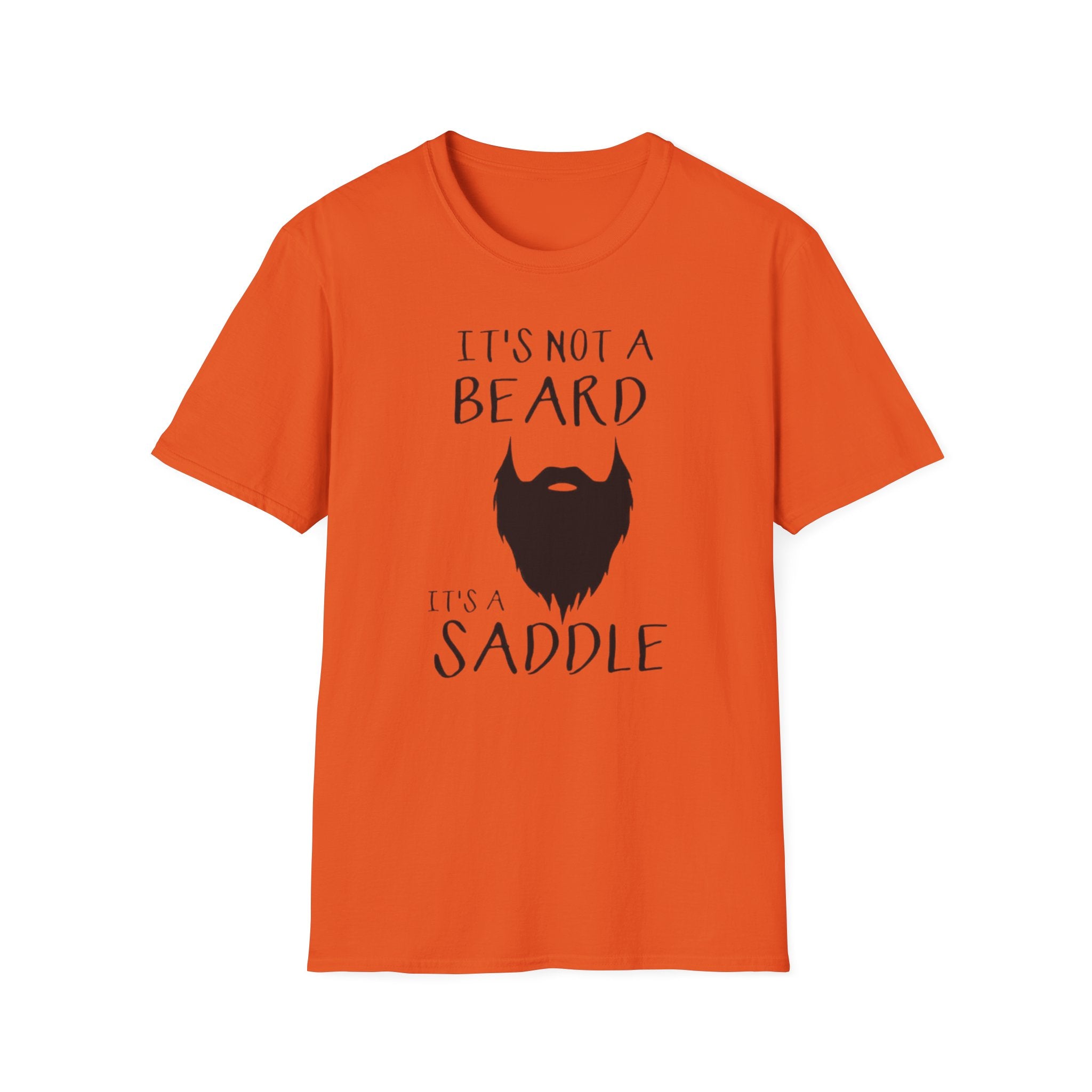 It’s Not a Beard It’s a Saddle T-Shirt