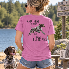 Funny Dog T-Shirt — “And There It Goes… My Last Flying Fuck”
