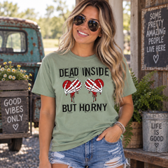 Dead Inside but Horny T-Shirt