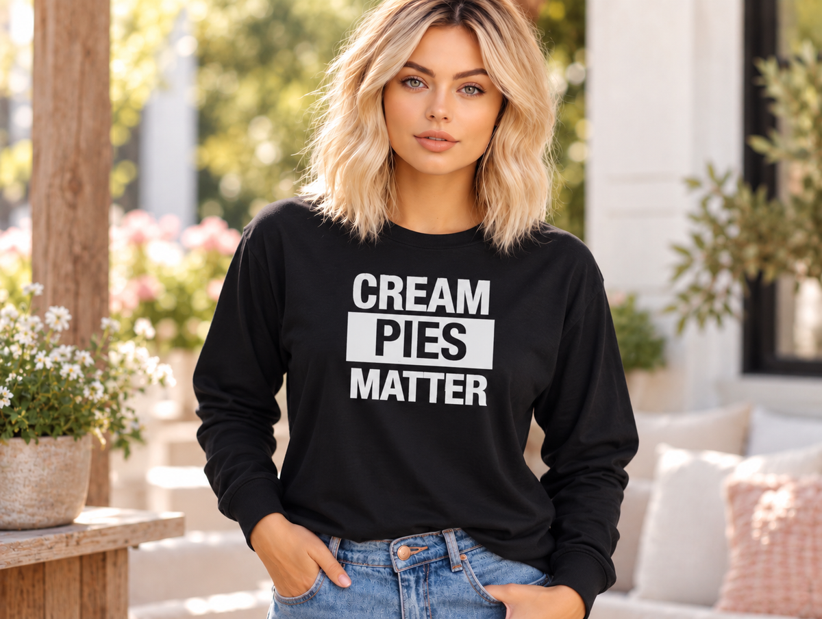 Cream Pies Matter Long Sleeve Shirt