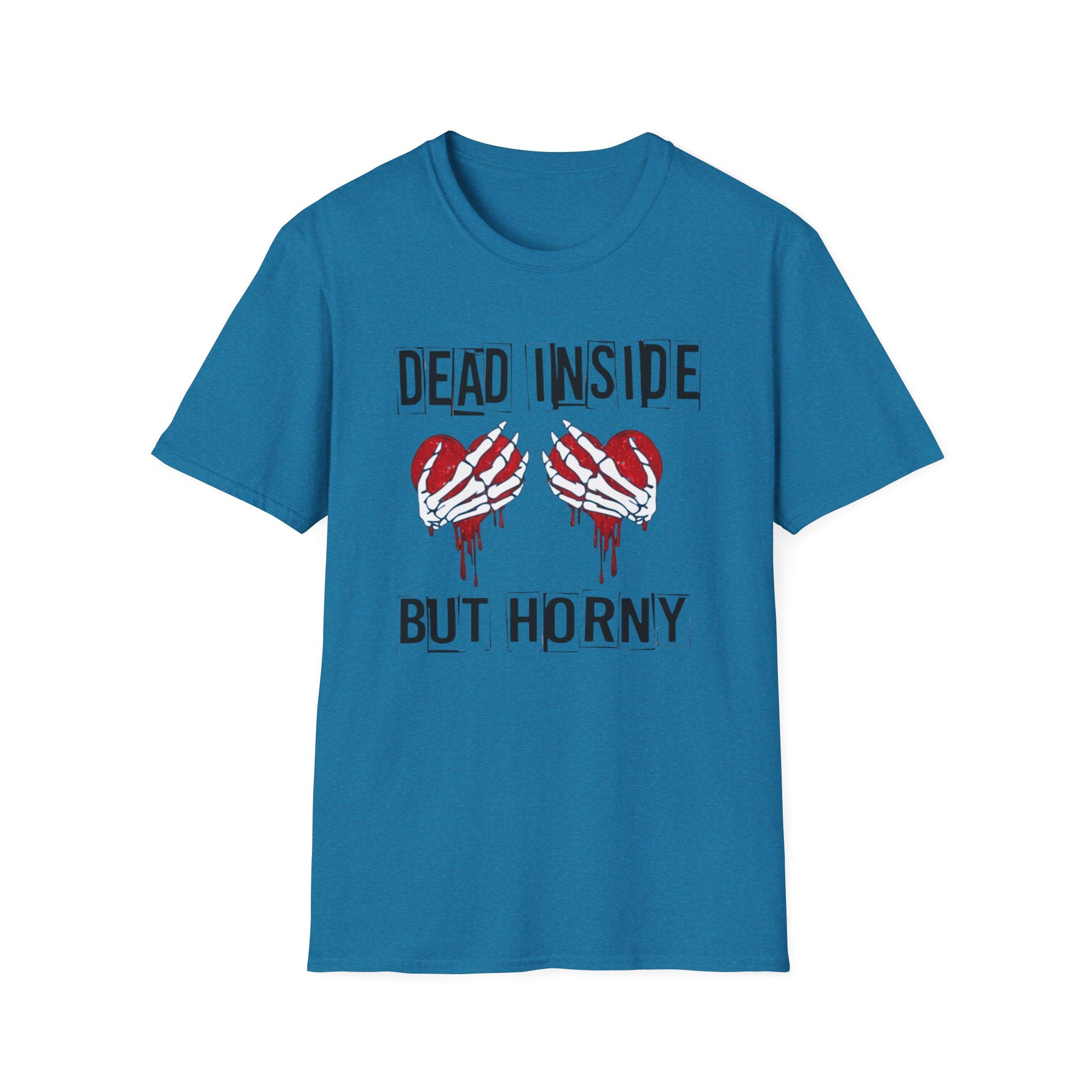 Dead Inside but Horny T-Shirt