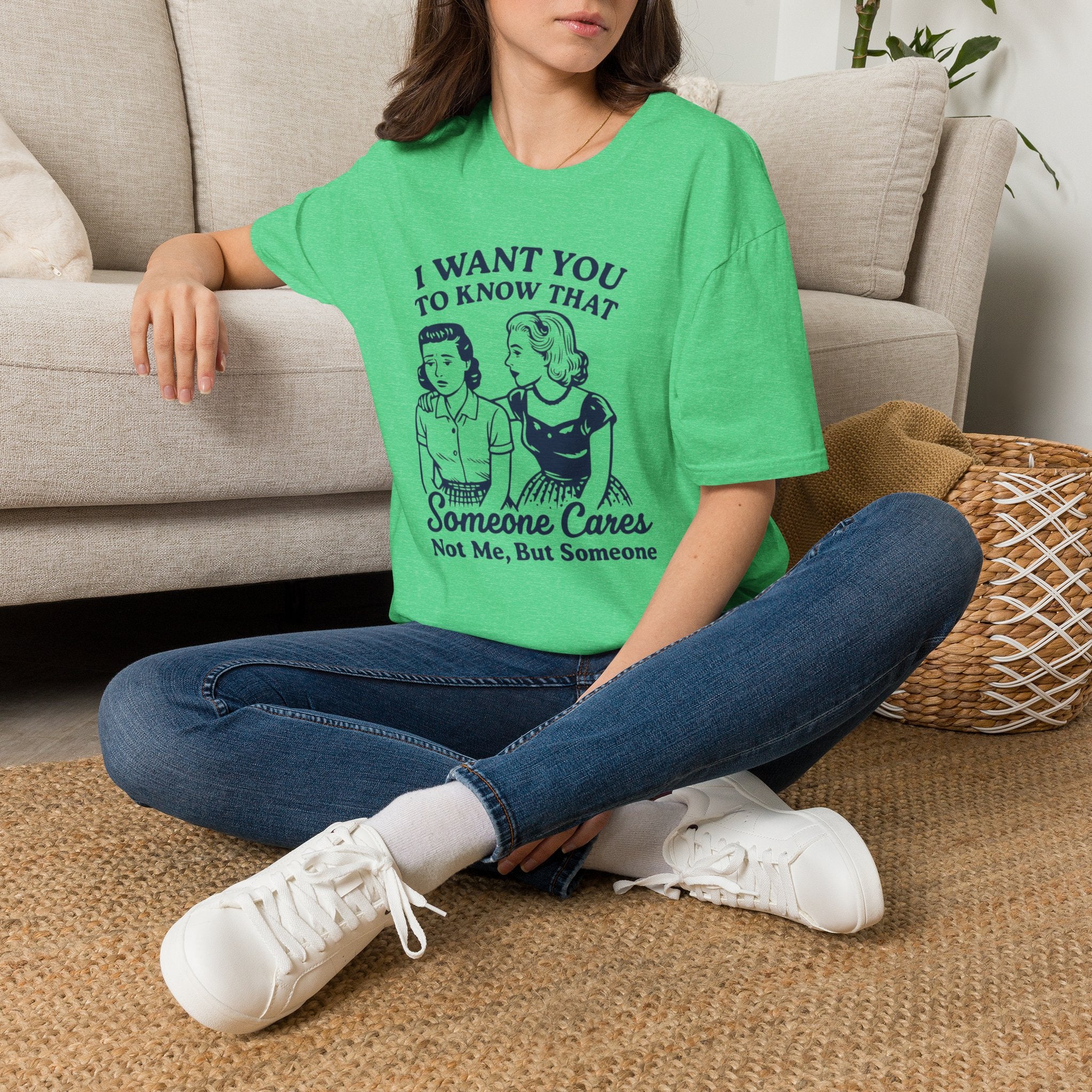I Want You to Know Someone Cares T-Shirt