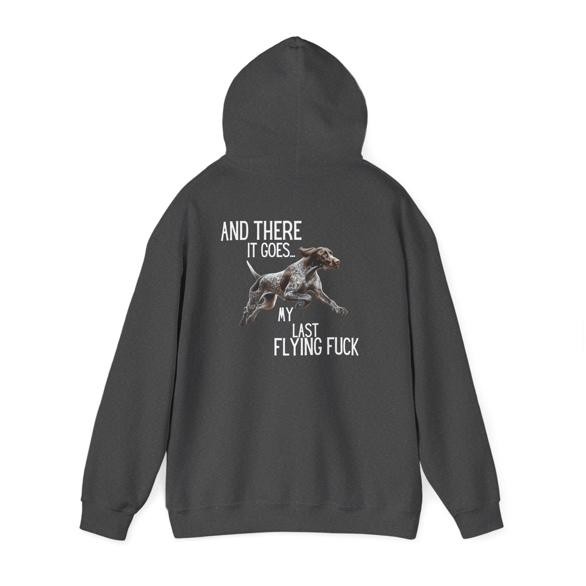And There It Goes My Last Flying Fuck Hoodie