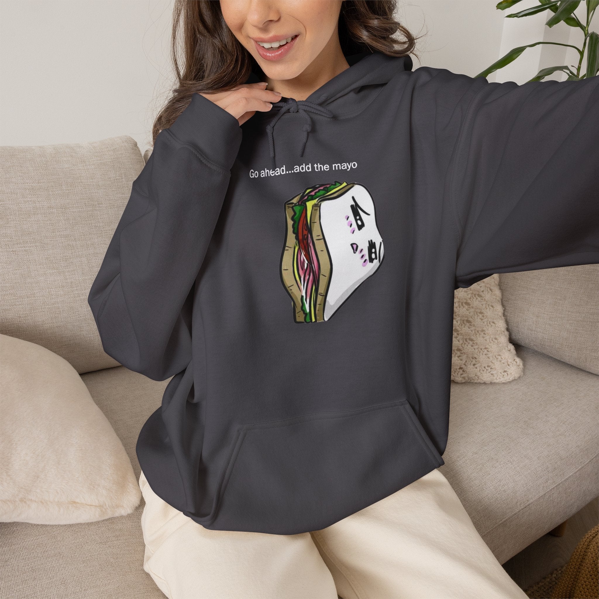 Go Ahead Add the Mayo Hoodie