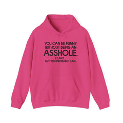 Without Being An Asshole Hoodie