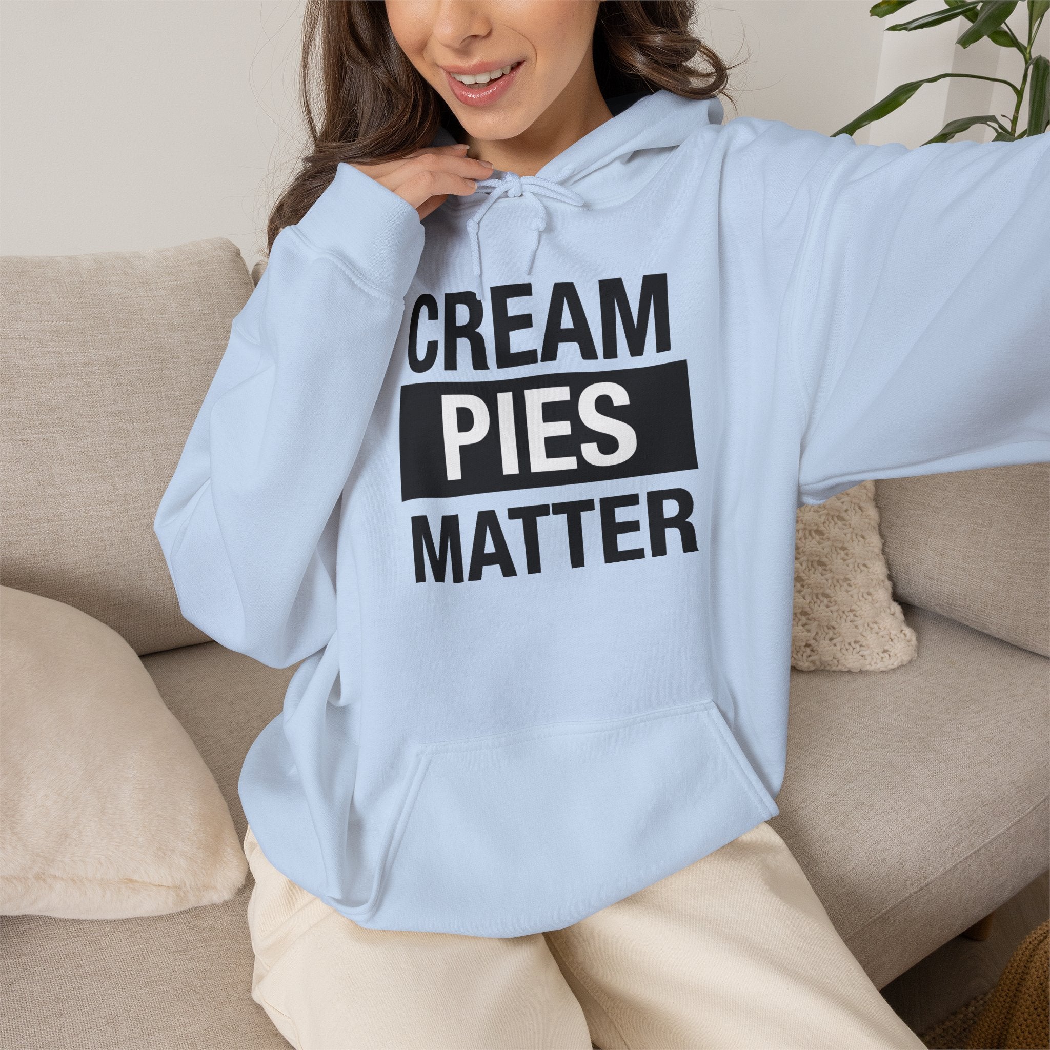 Cream Pies Matter Hoodie