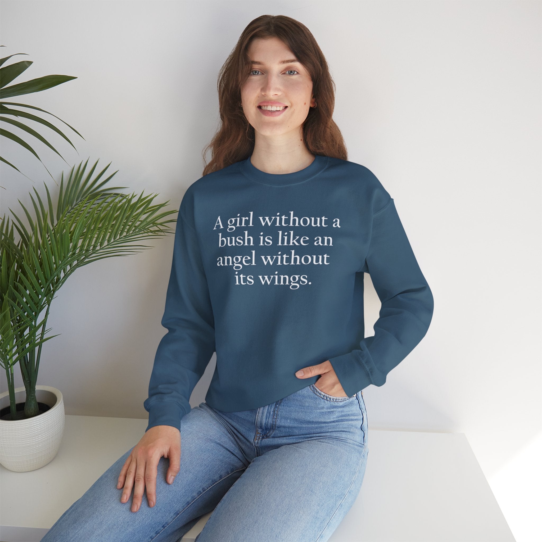 A Girl Without a Bush Crewneck Sweatshirt