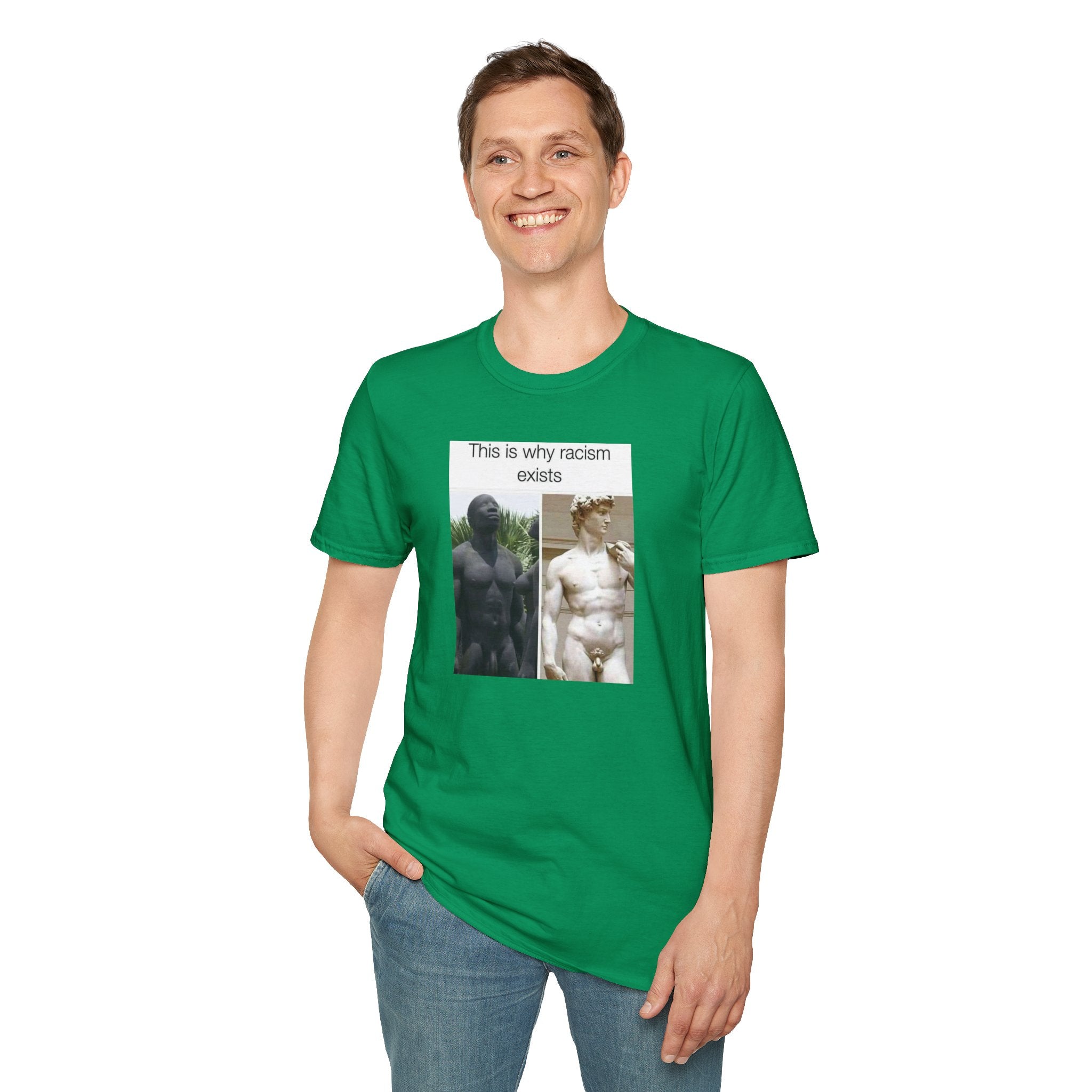 This Is Why Racism Exists T-Shirt
