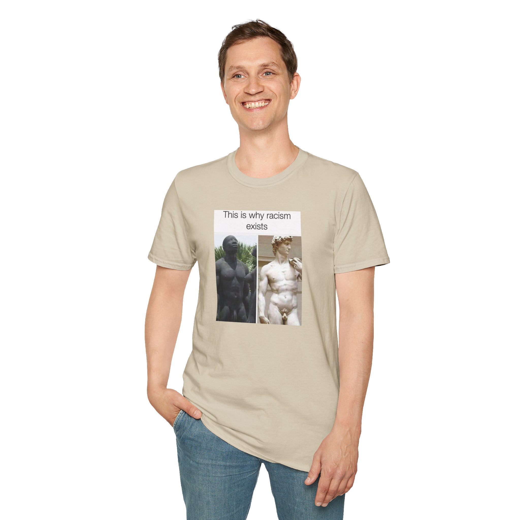 This Is Why Racism Exists T-Shirt