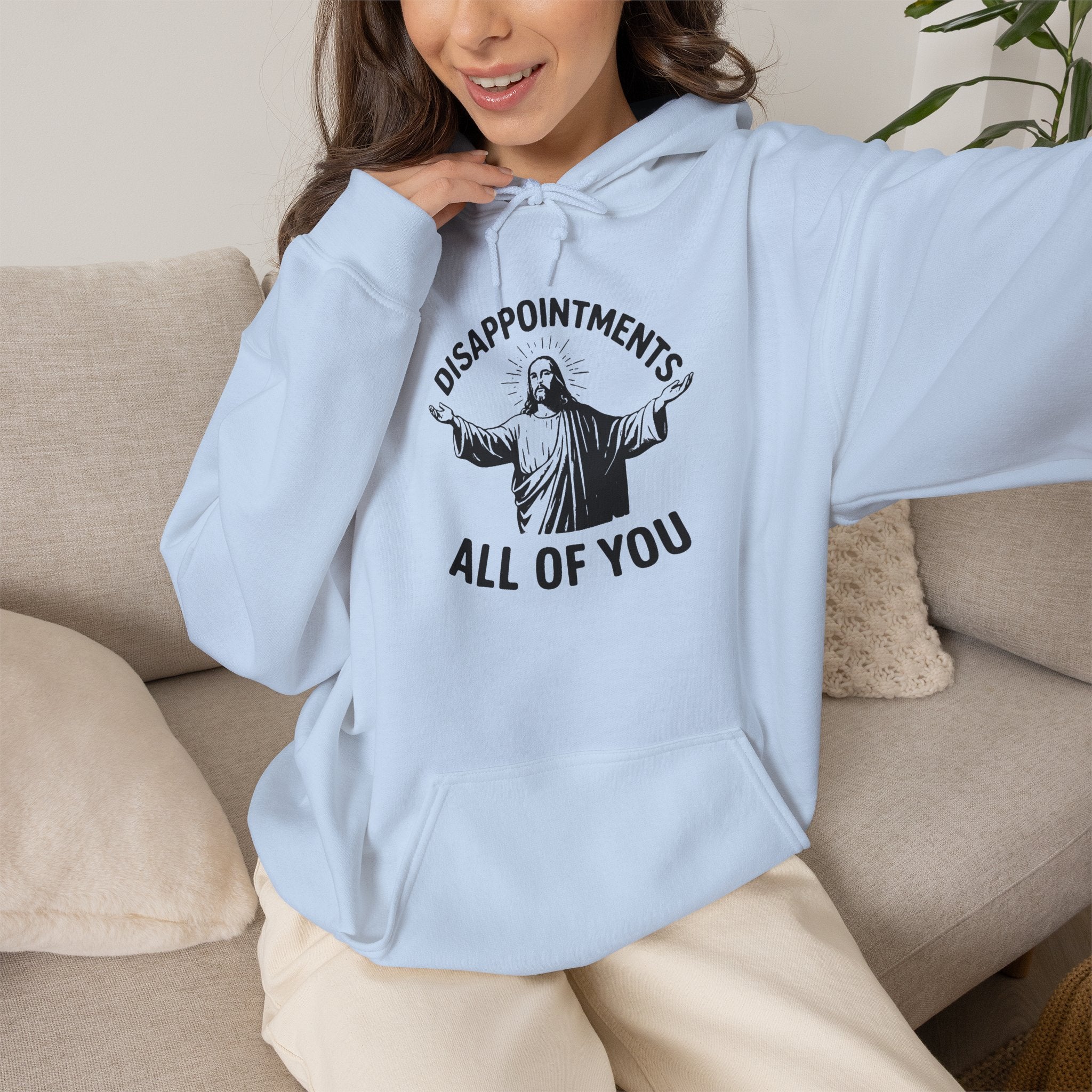 Disappointment Hoodie