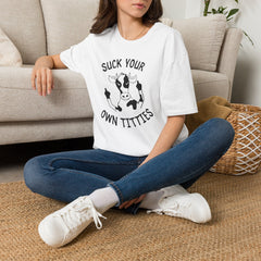 Suck Your Own Titties T-Shirt