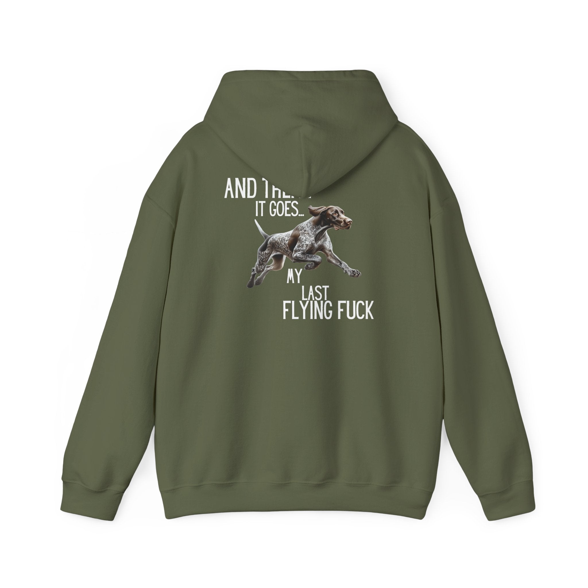 And There It Goes My Last Flying Fuck Hoodie