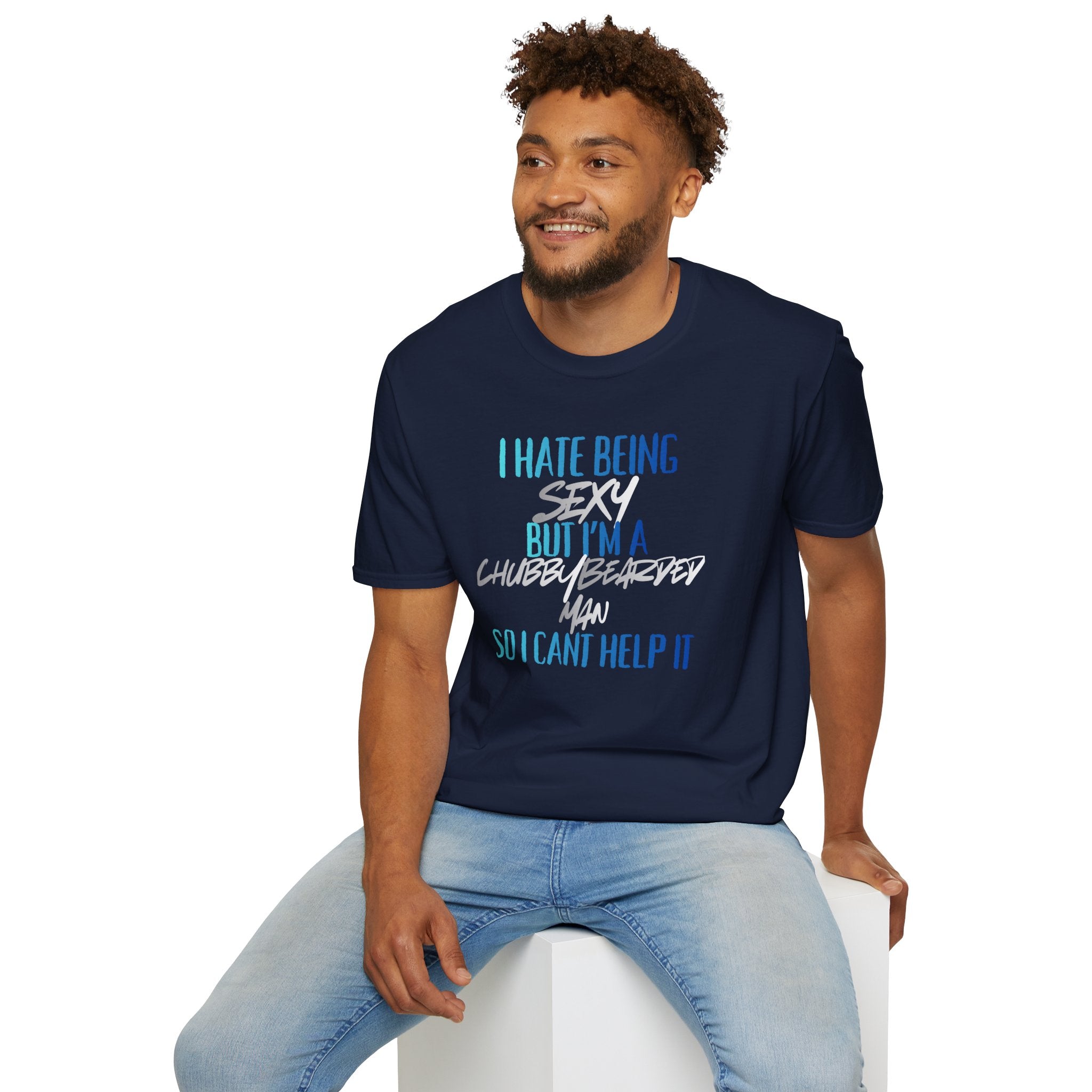 I Hate Being Sexy T-Shirt