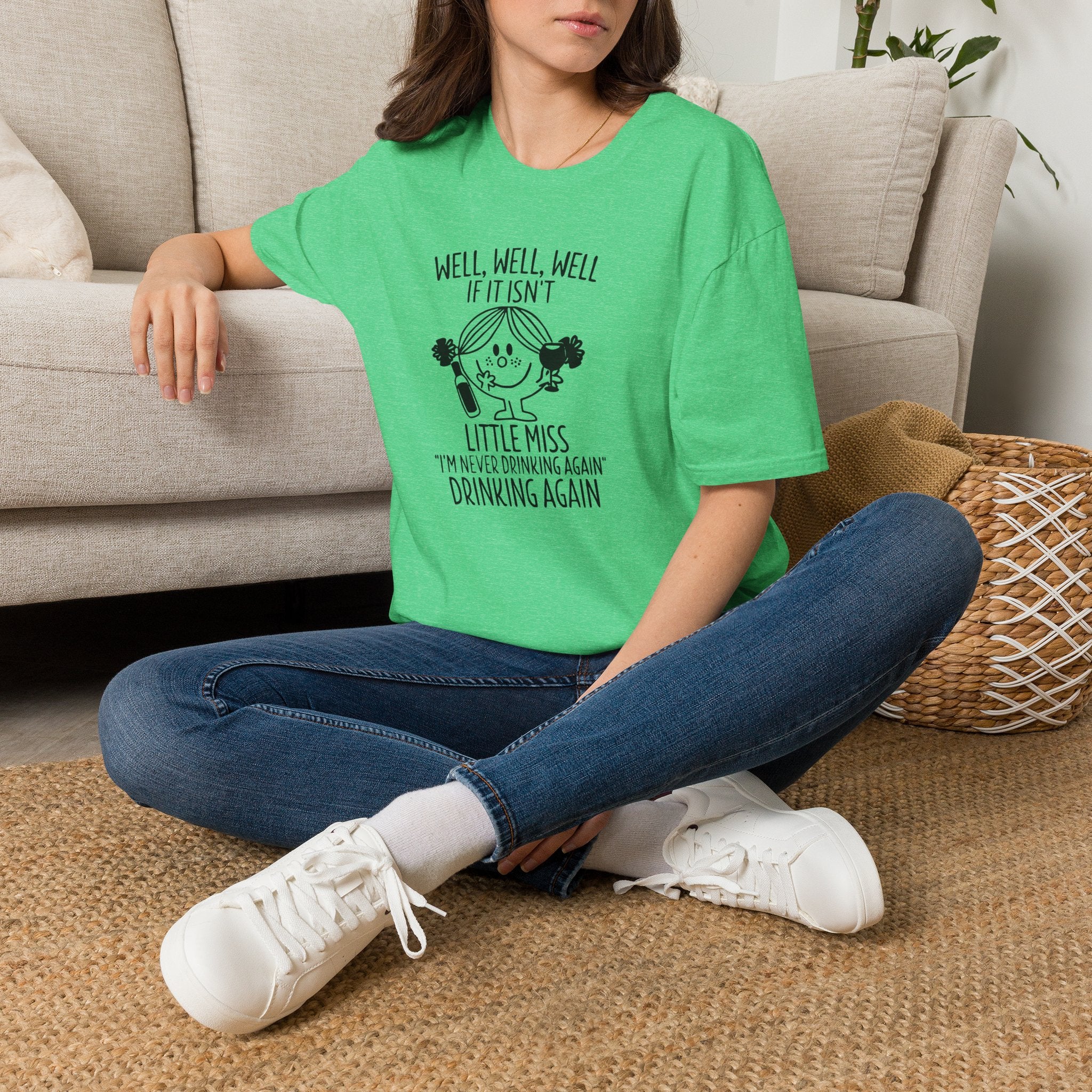 Well Well Well If It Isn’t Little Miss I’m Never Drinking Again T-Shirt