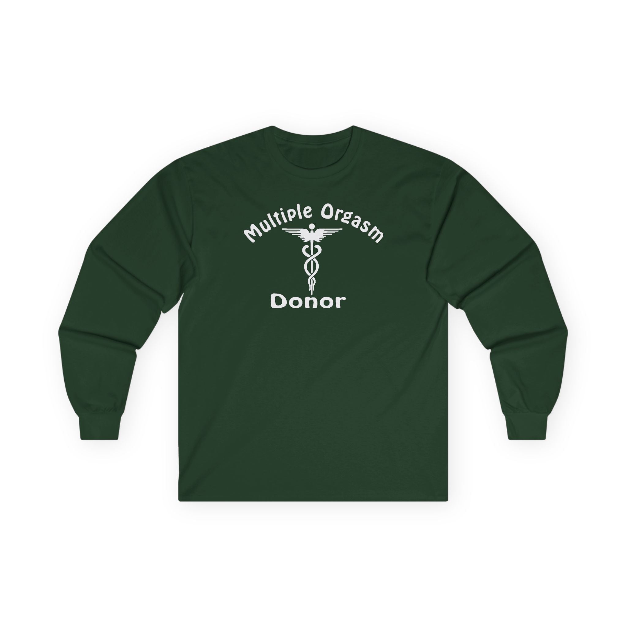 Multiple Orgasm Donor Long Sleeve Shirt