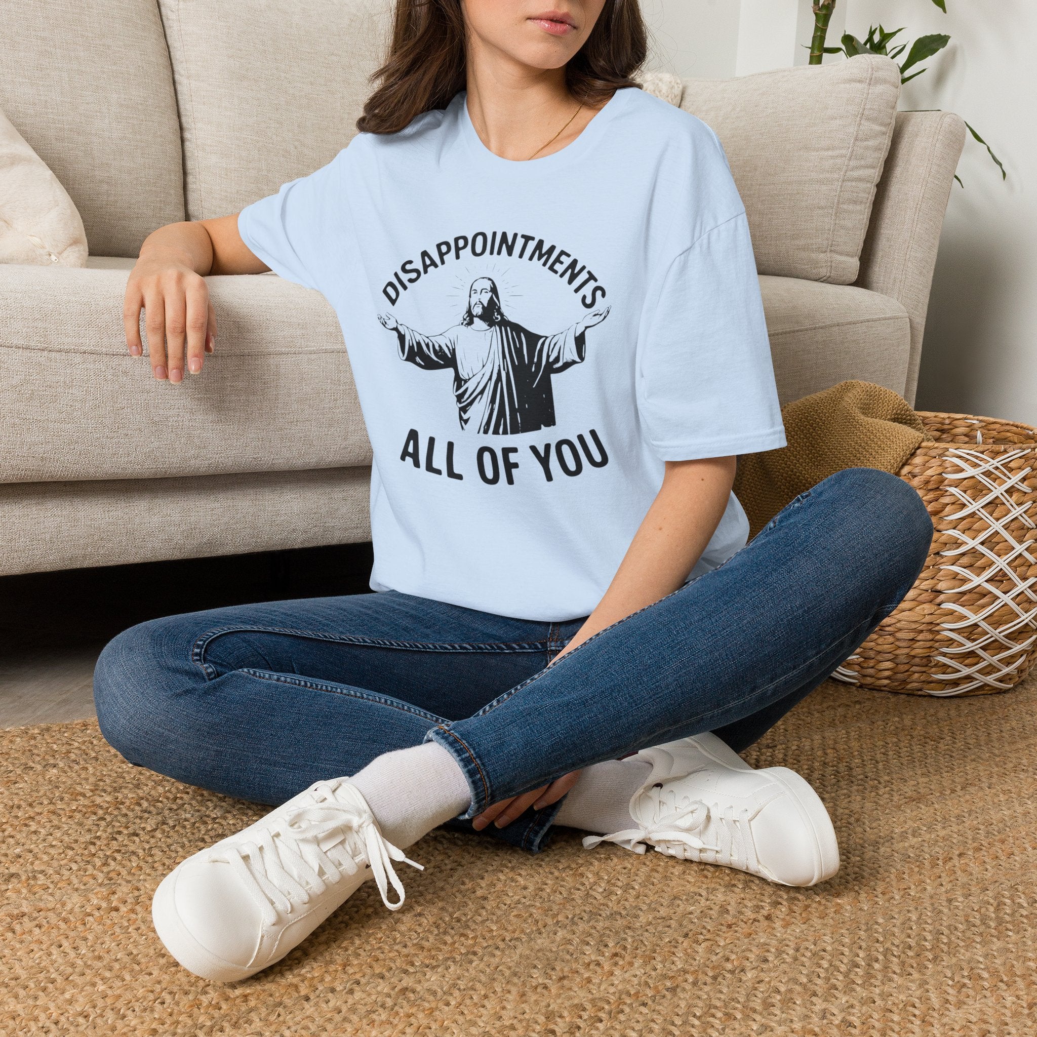 Disappointments All of You T-Shirt