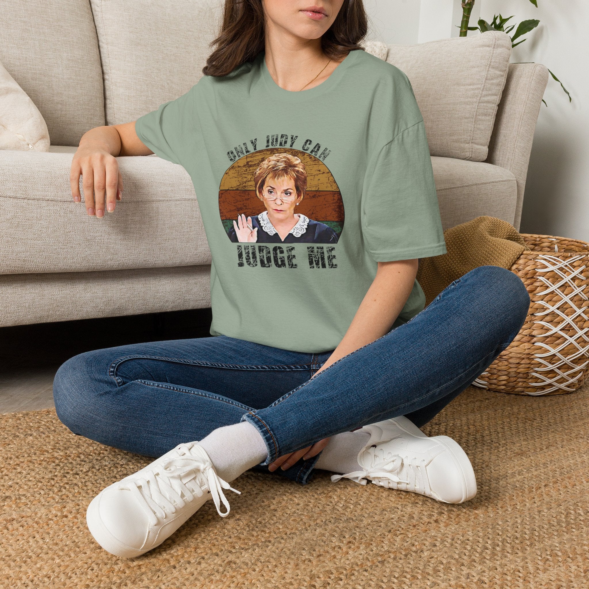 Only Judge Judy Can Judge Me T-Shirt